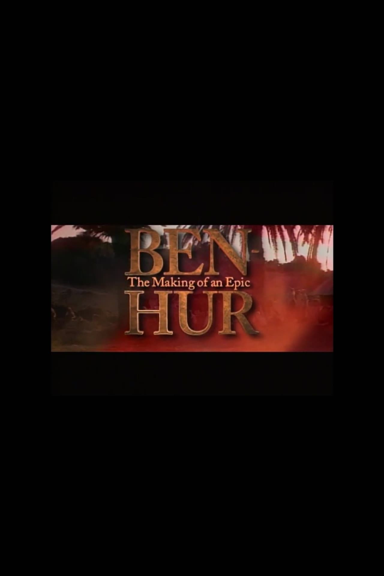 Ben-Hur: The Making of an Epic preview 2