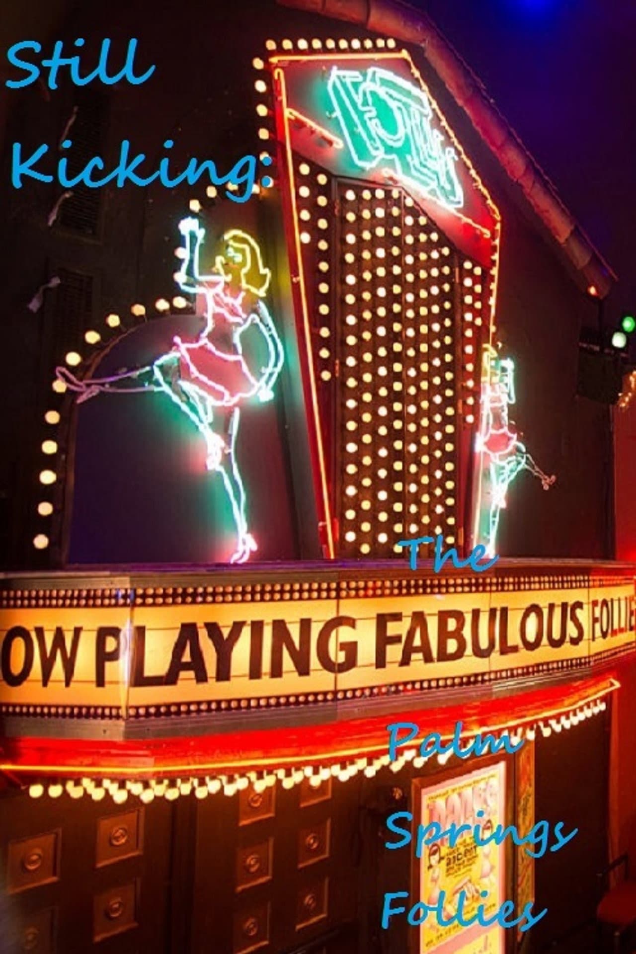 Still Kicking: The Fabulous Palm Springs Follies preview 1