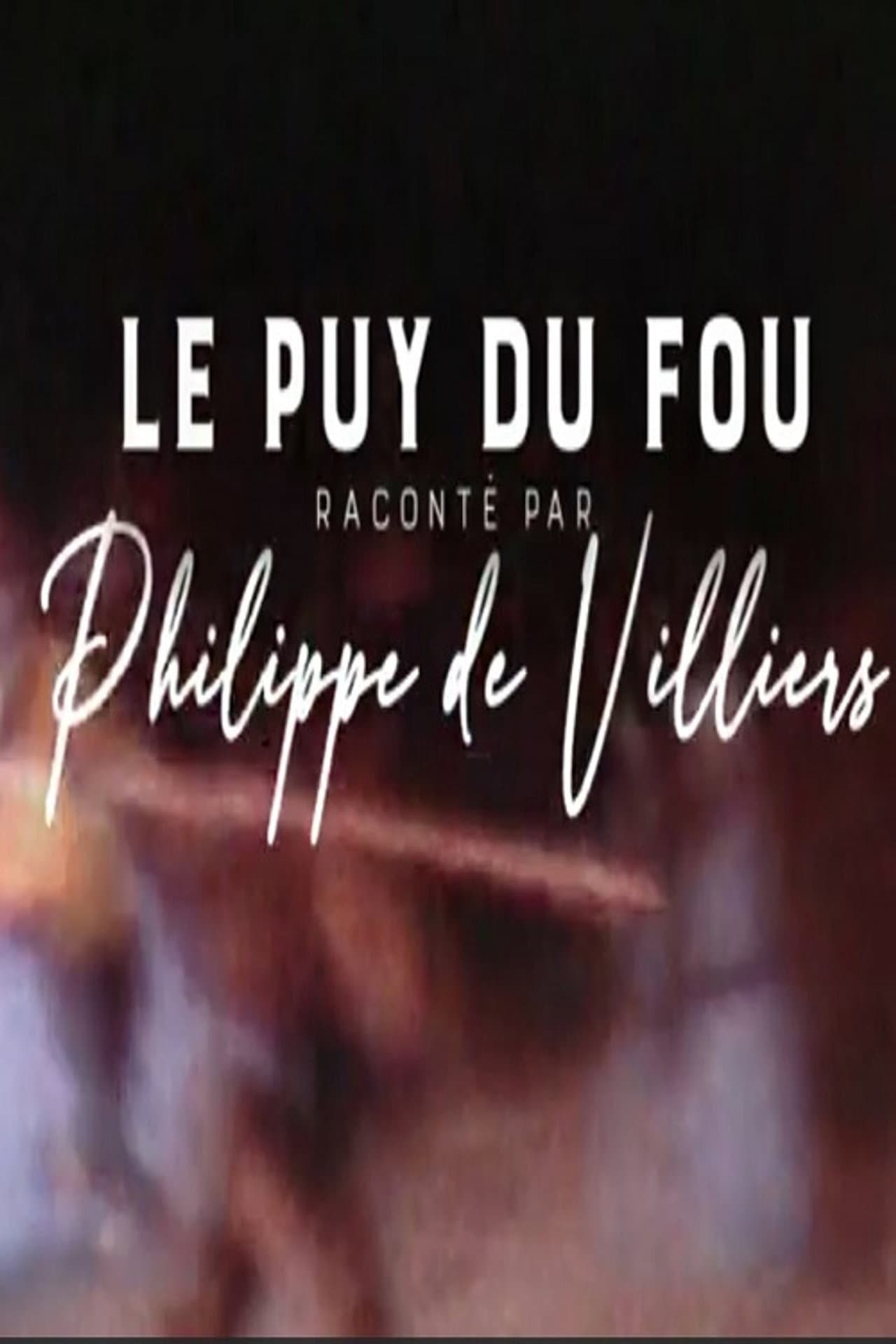 Le Puy du Fou raconté par Philippe de Villiers preview 2