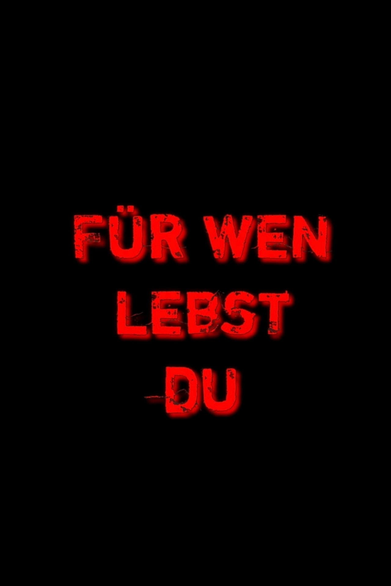 Für wen lebst du? preview 2