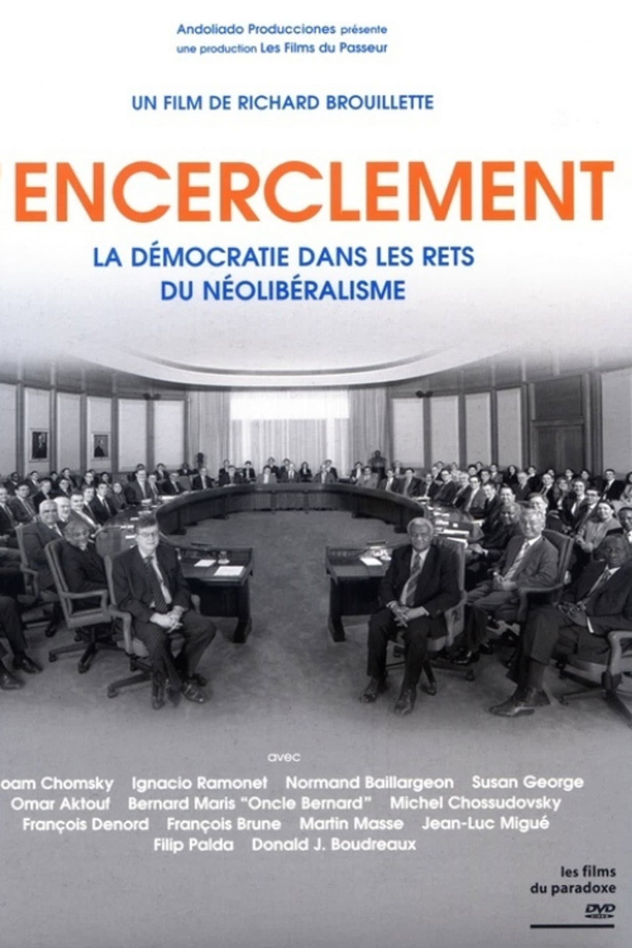 Encirclement - Neo-Liberalism Ensnares Democracy preview 1