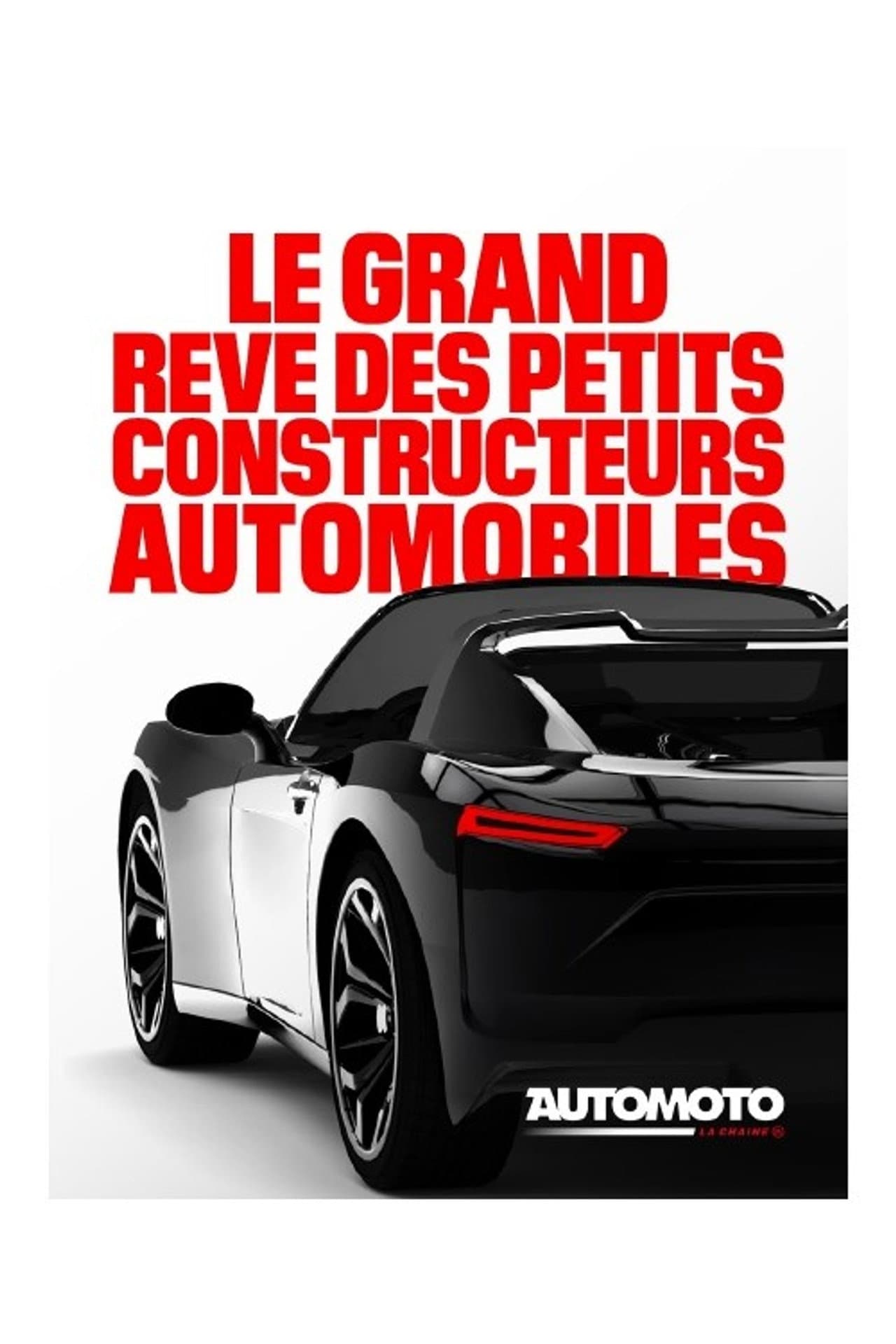 Le grand rêve ...des petits constructeurs auto preview 2