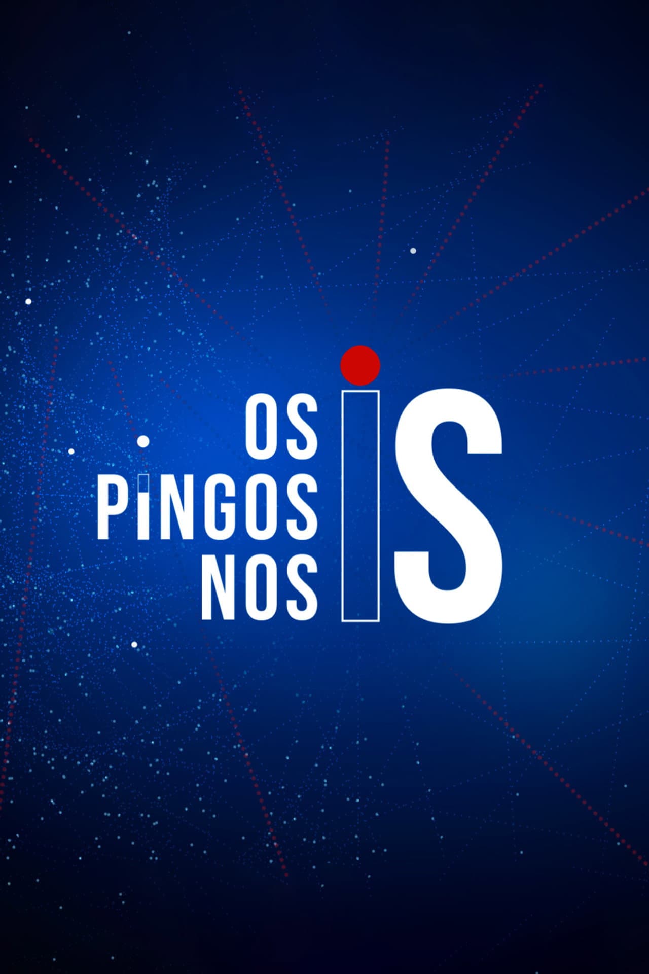 Os Pingos nos Is preview 2