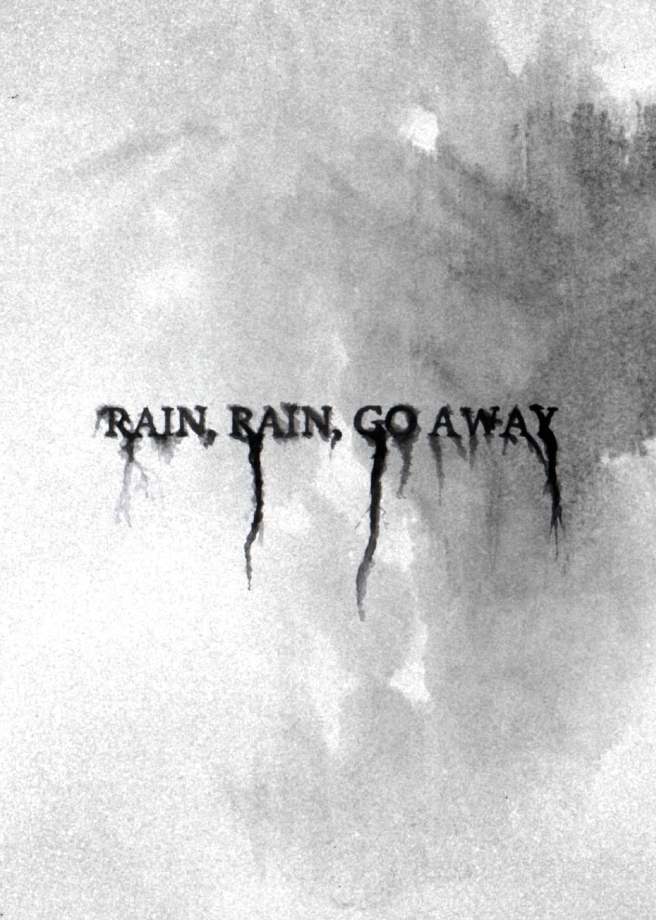 Rain, Rain, Go Away preview 2