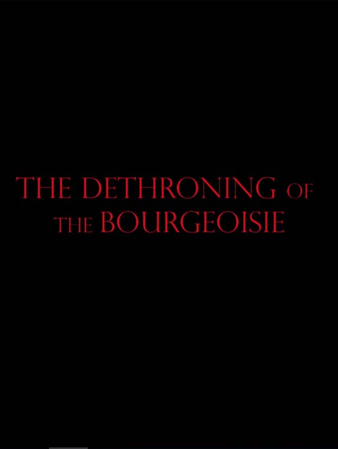 The Dethroning Of The Bourgeoisie preview 1