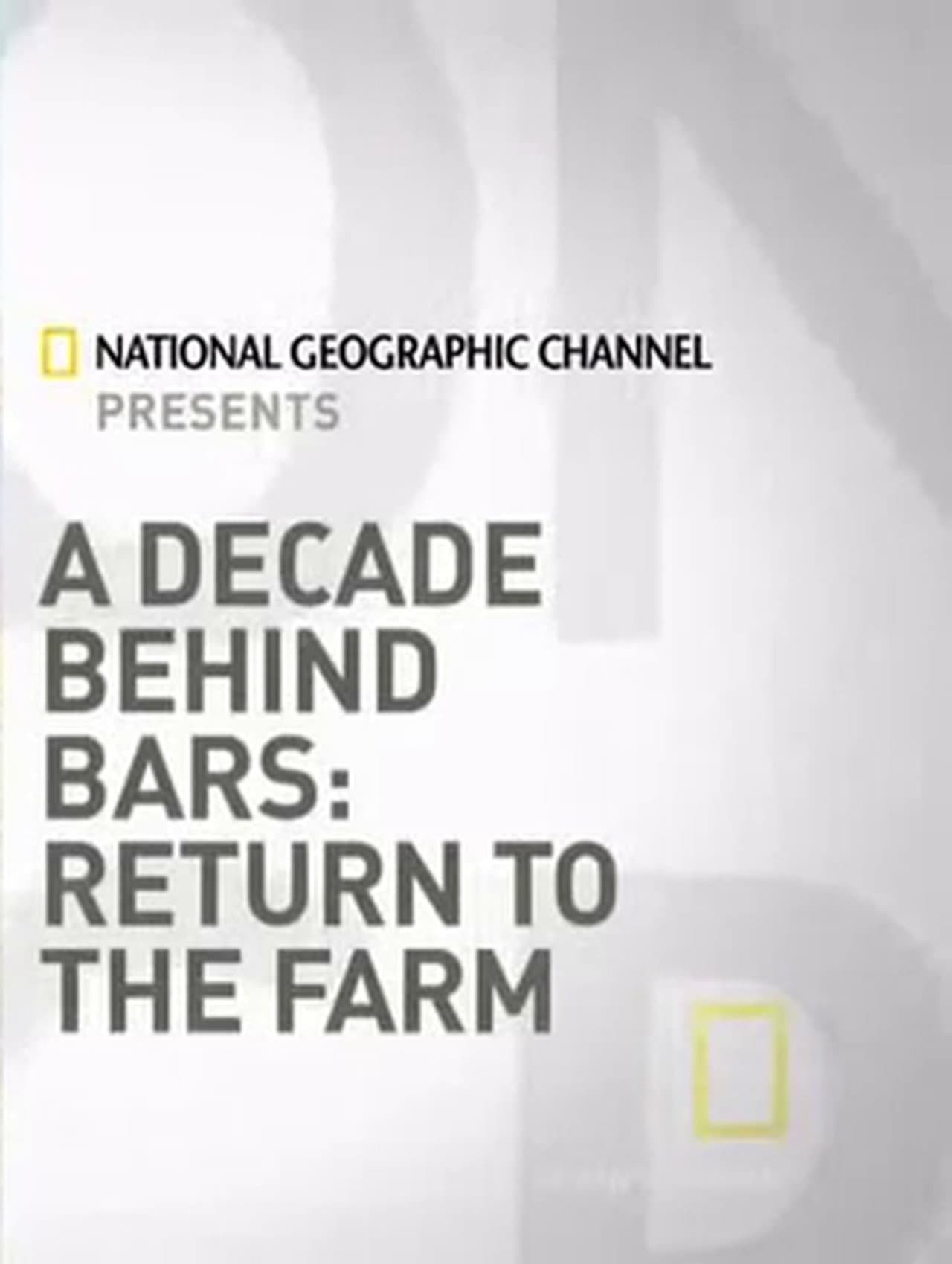 A Decade Behind Bars: Return to the Farm preview 1