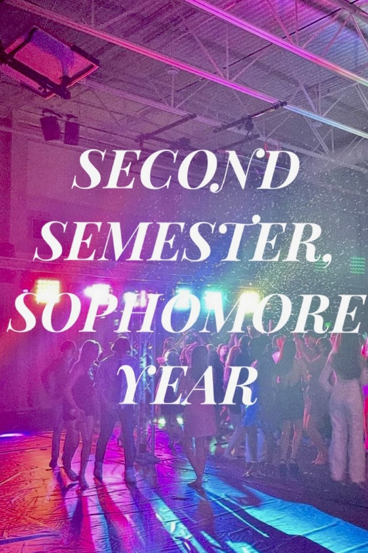 Second Semester, Sophomore Year preview 1