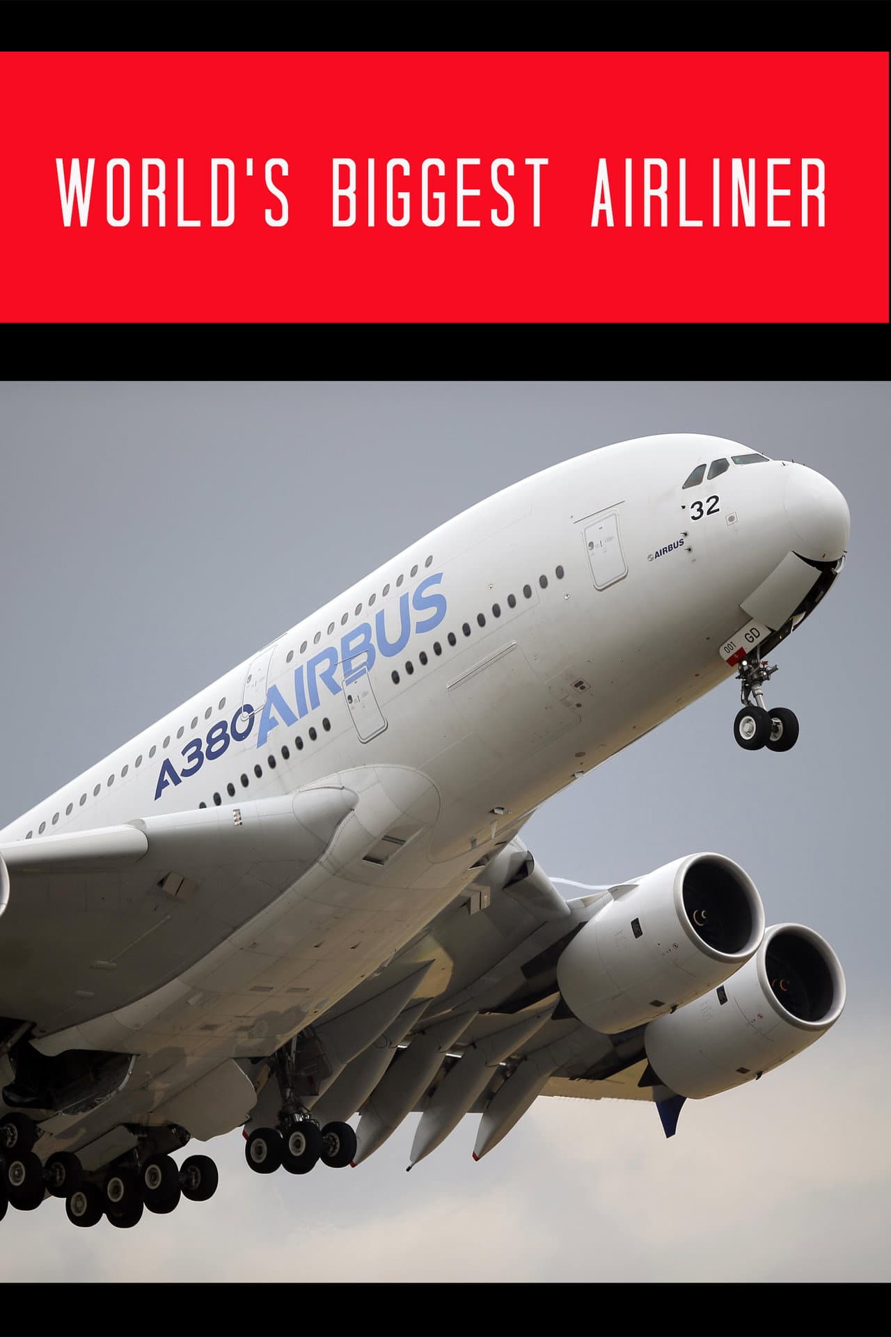 World's Biggest Airliner: Building the Airbus A380 preview 1