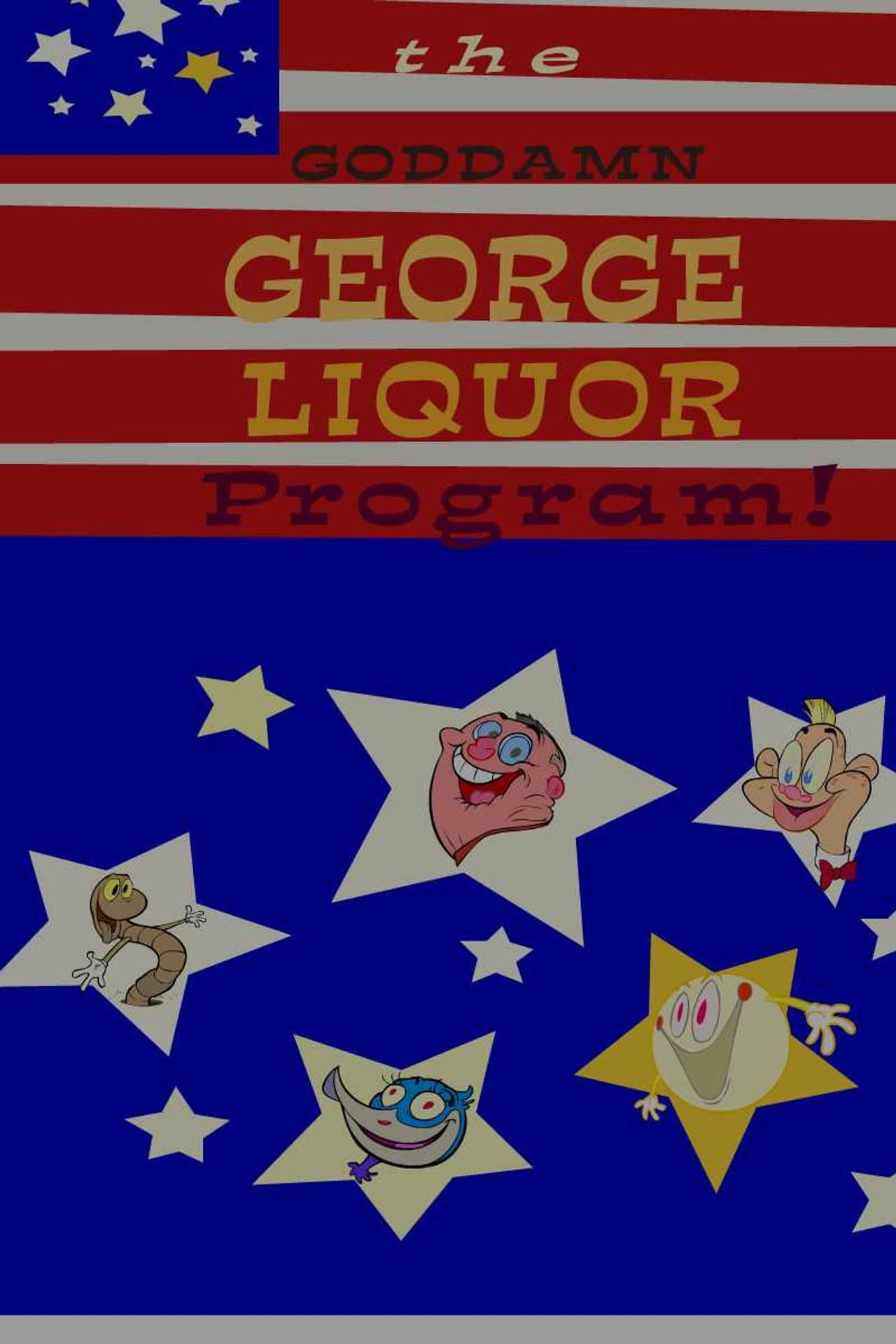 The Goddamn George Liquor Program preview 1