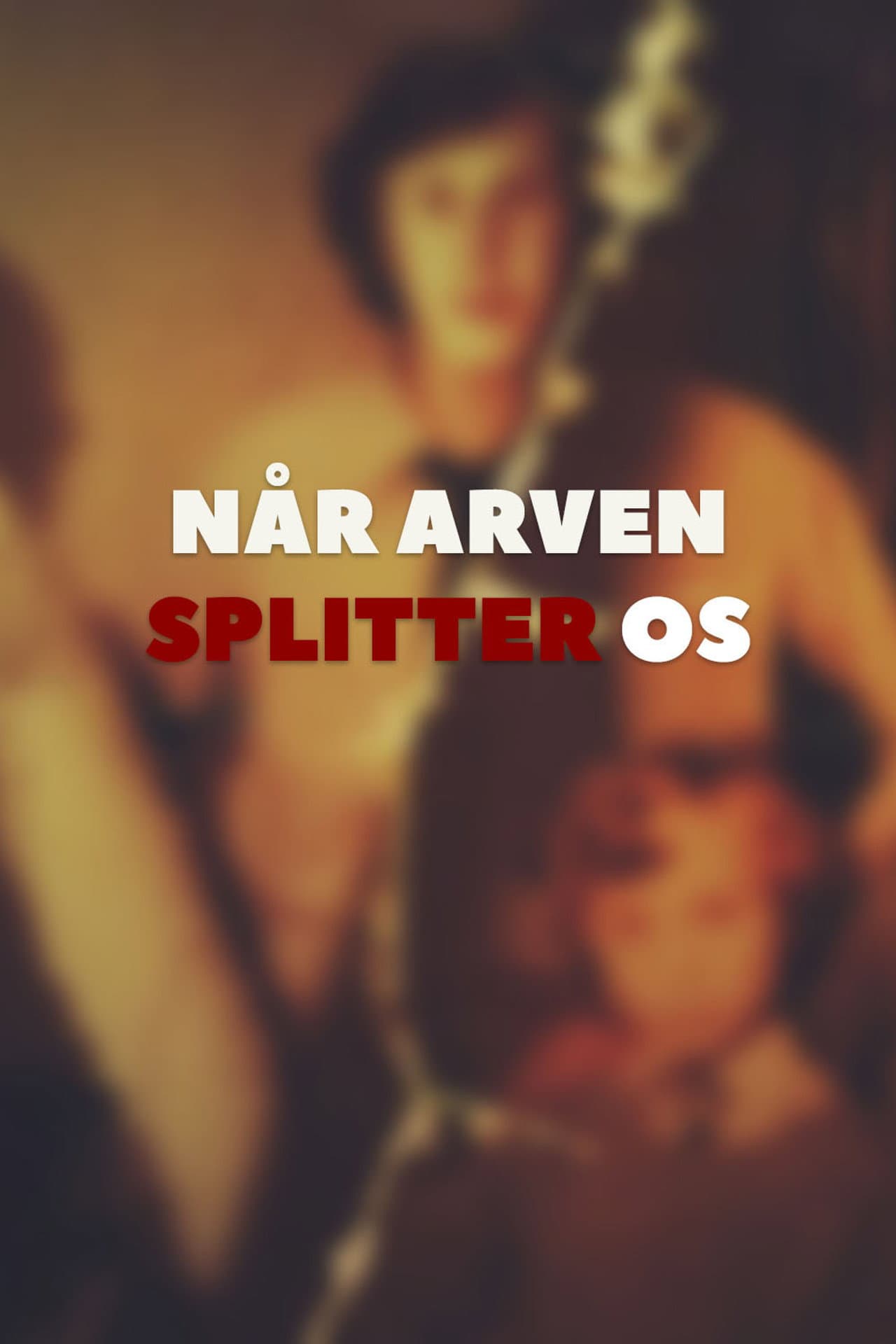 Når arven splitter os preview 2