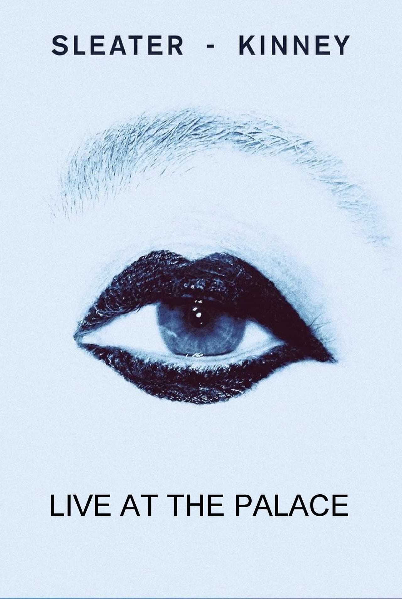 Sleater-Kinney Live at The Palace preview 1