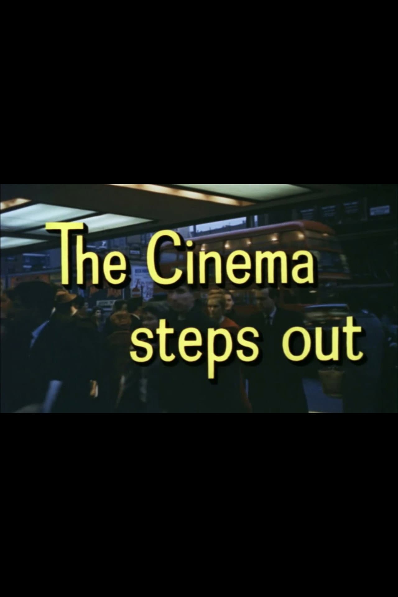 Look at Life: The Cinema Steps Out preview 2