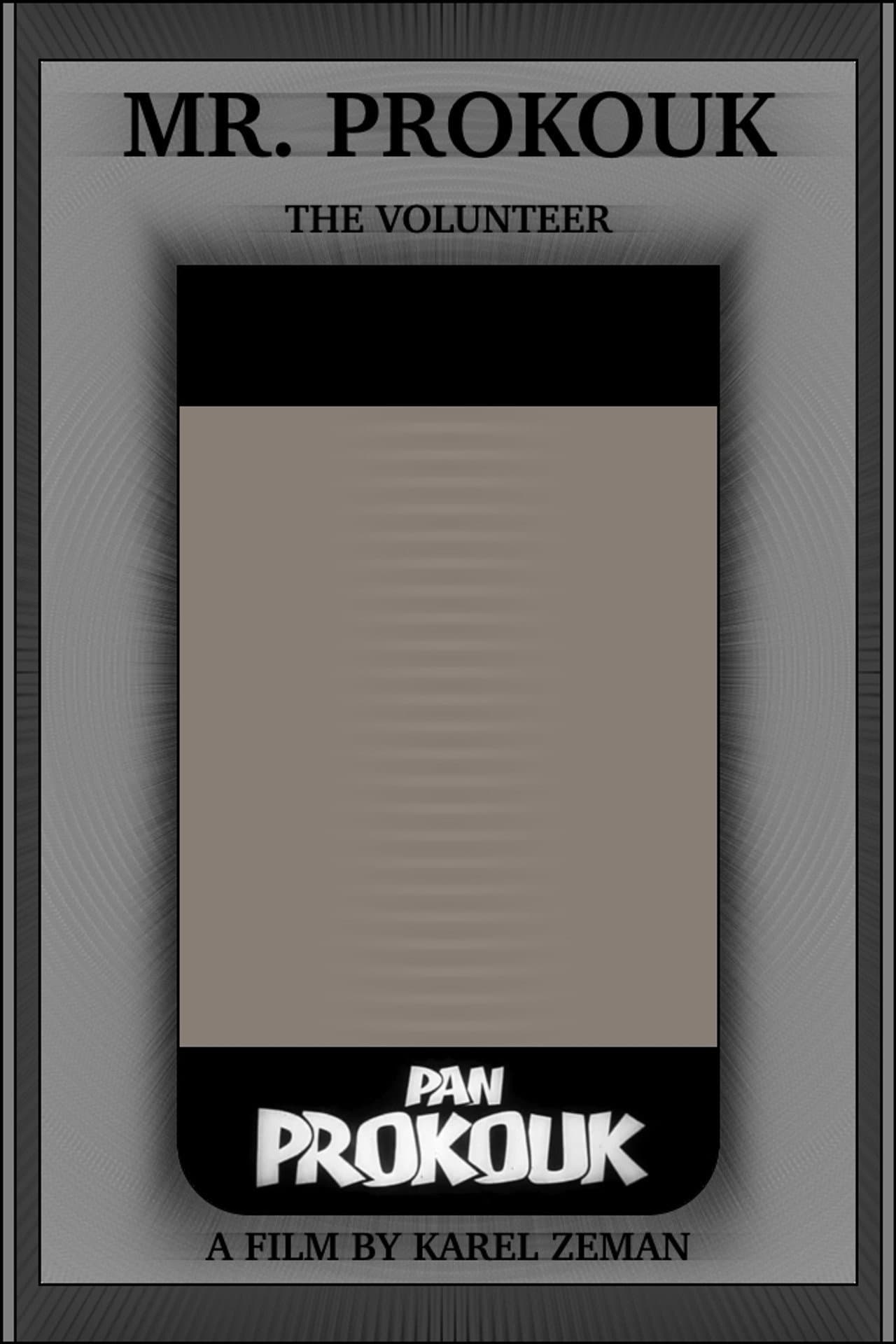 Mr. Prokouk, The Volunteer preview 1