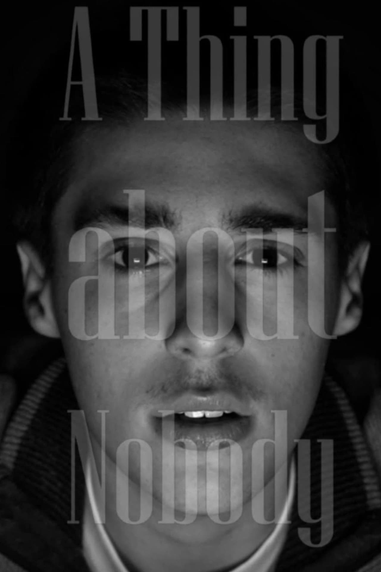 A THING ABOUT NOBODY preview 1