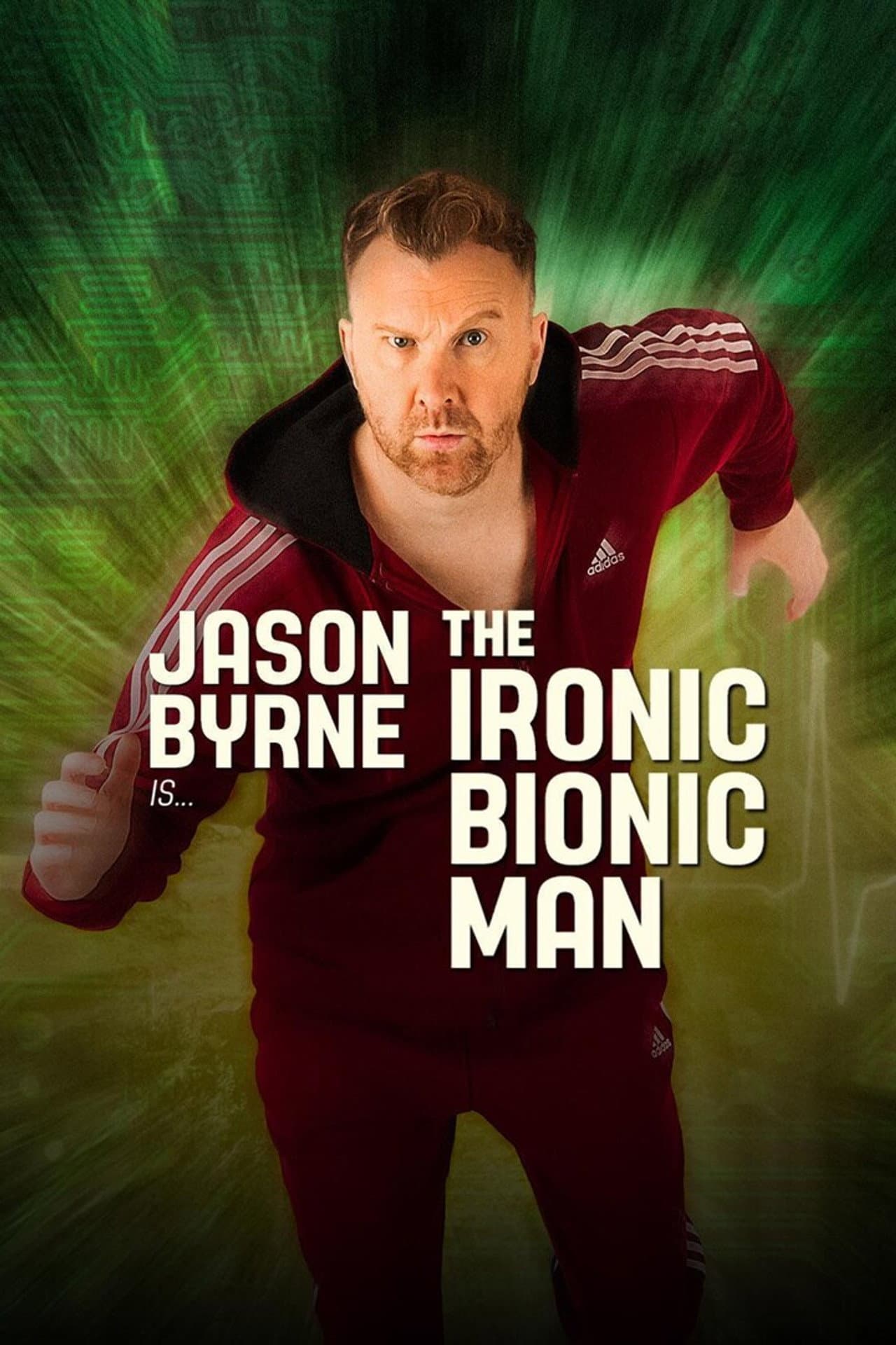 Jason Byrne is... The Ironic Bionic Man preview 2