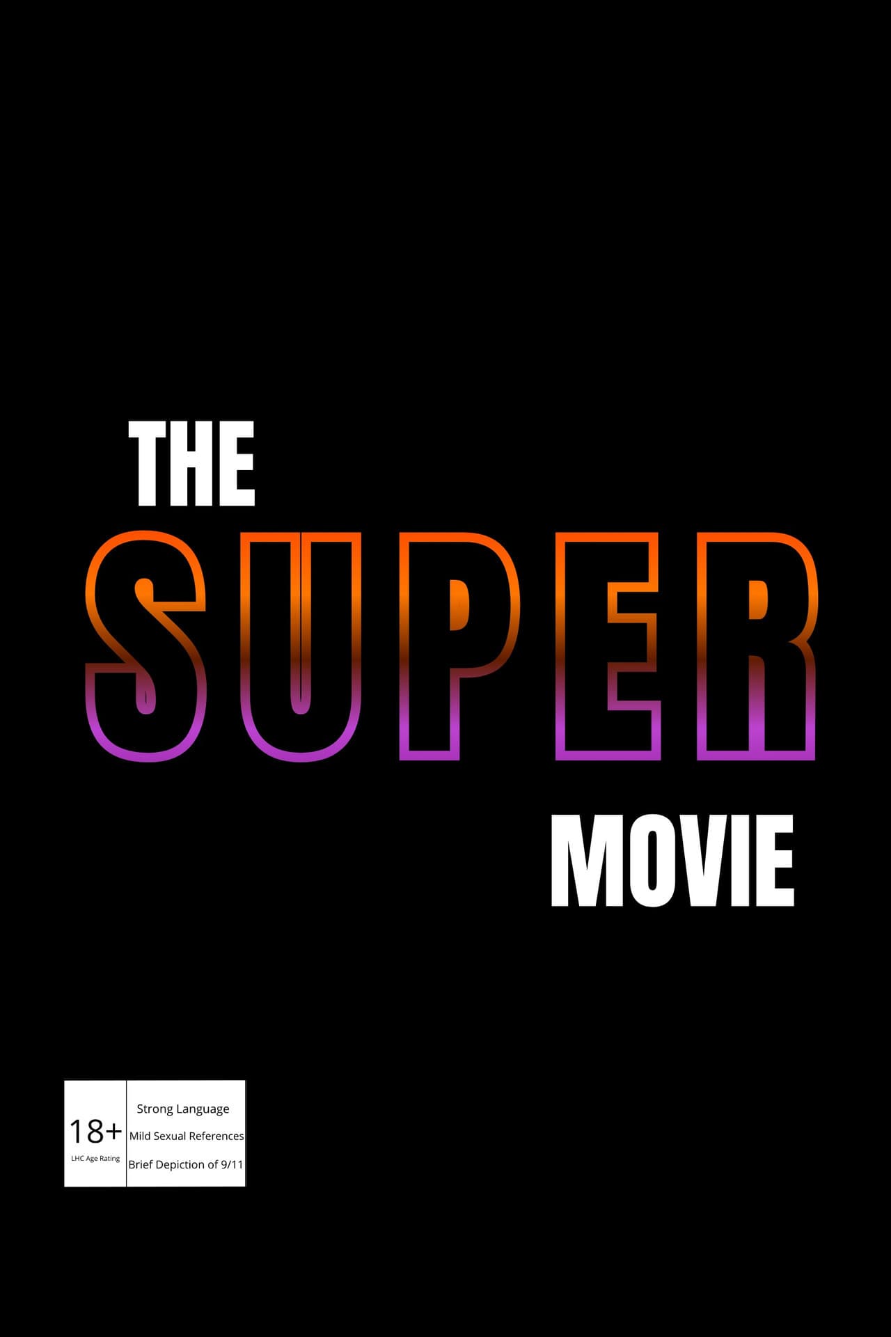 The SUPER Movie preview 1