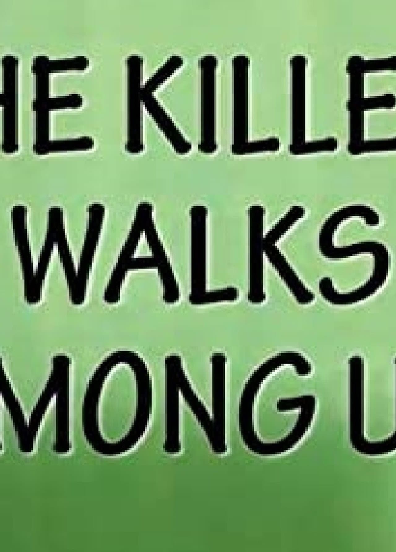 The Killer Walks Among Us preview 1