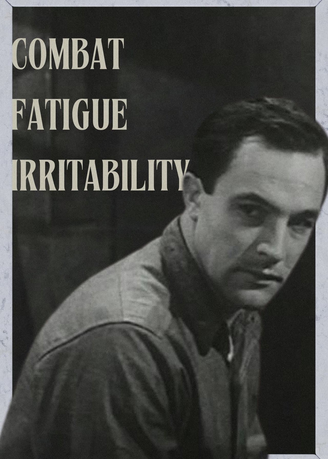 Combat Fatigue Irritability preview 1