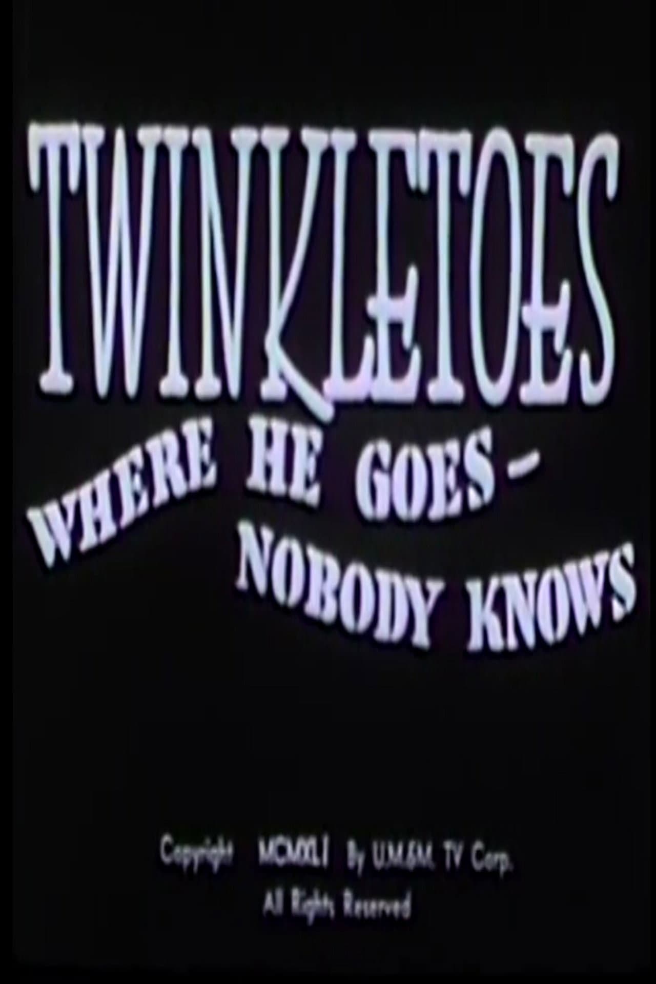 Twinkletoes - Where He Goes Nobody Knows preview 1