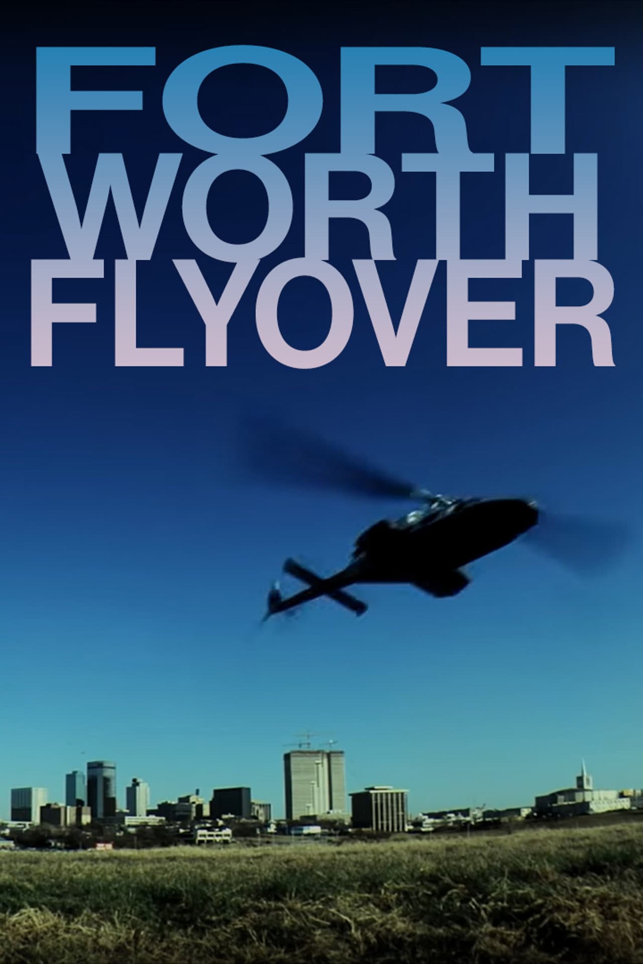 Fort Worth Flyover preview 2
