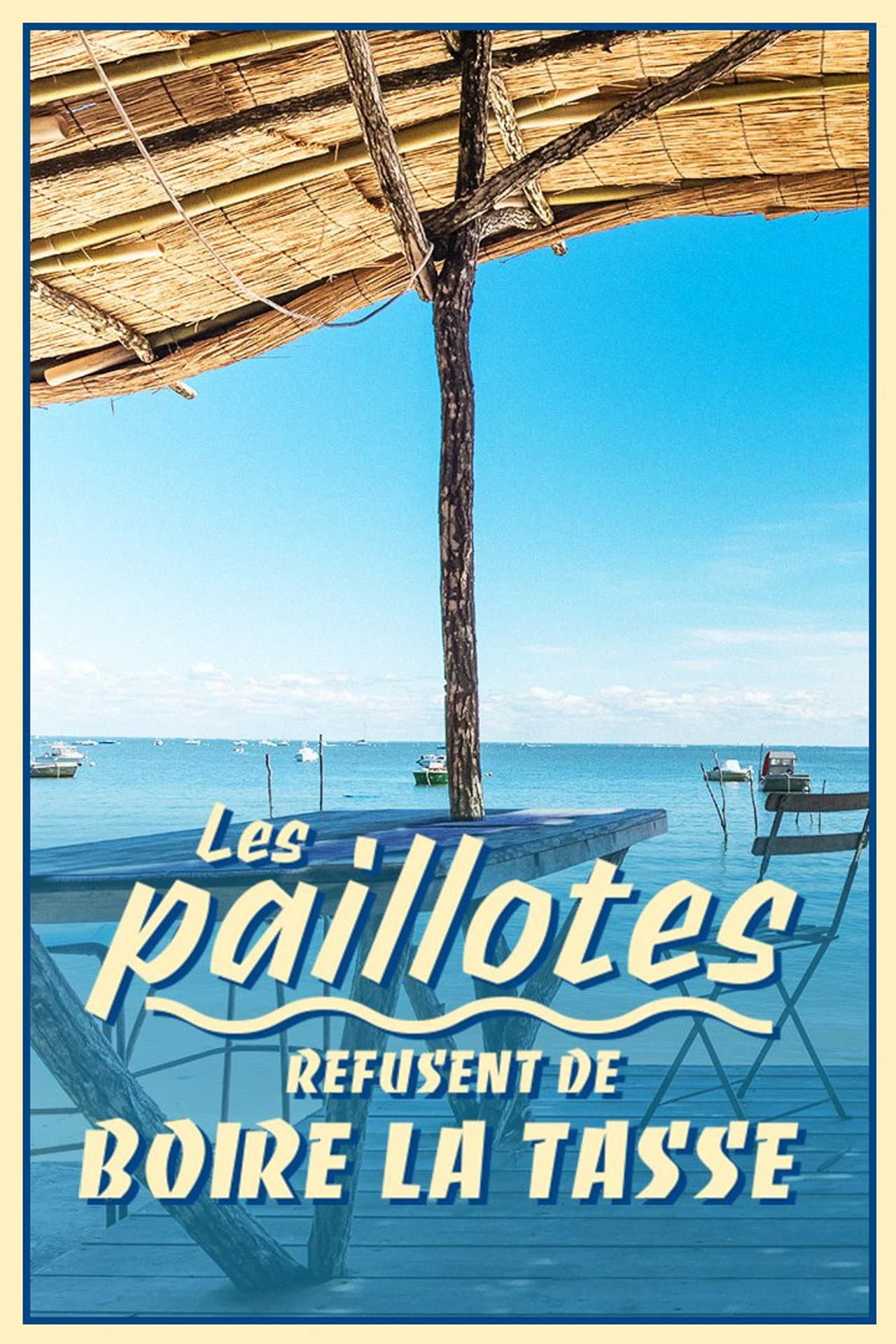 Les paillotes refusent de boire la tasse preview 2