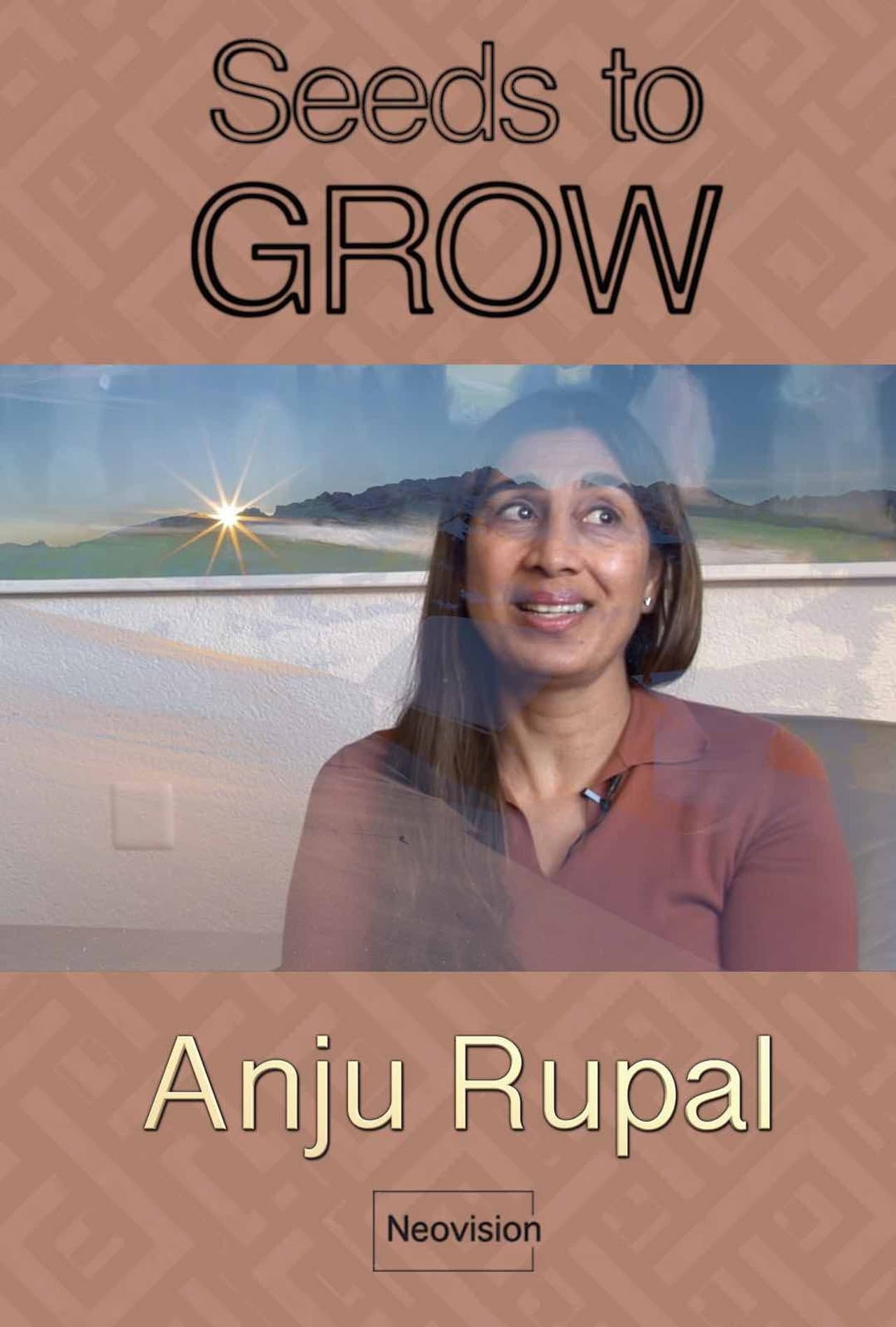 Anju Rupal - Seeds to GROW preview 1