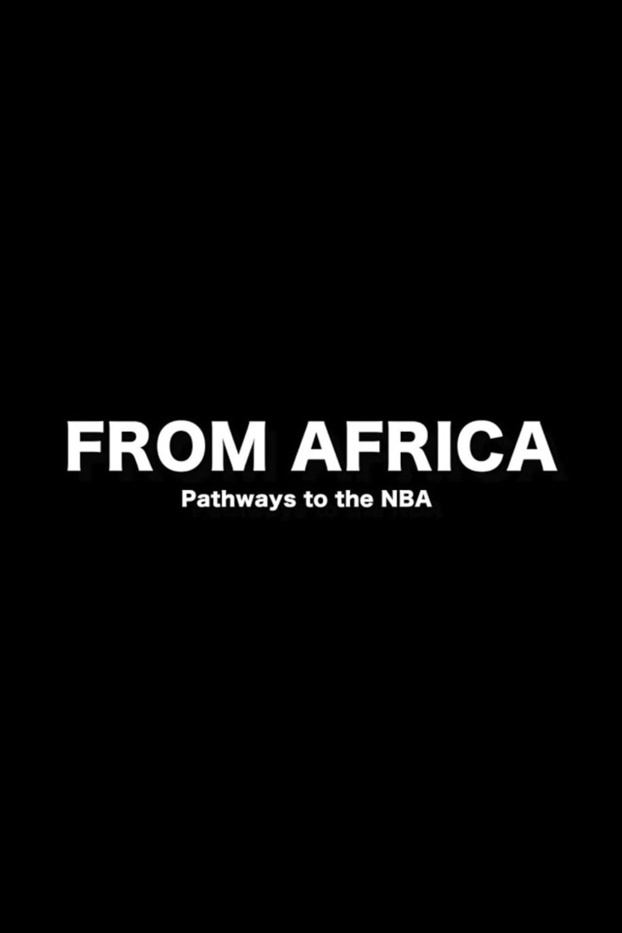 From Africa: Pathways to the NBA preview 2