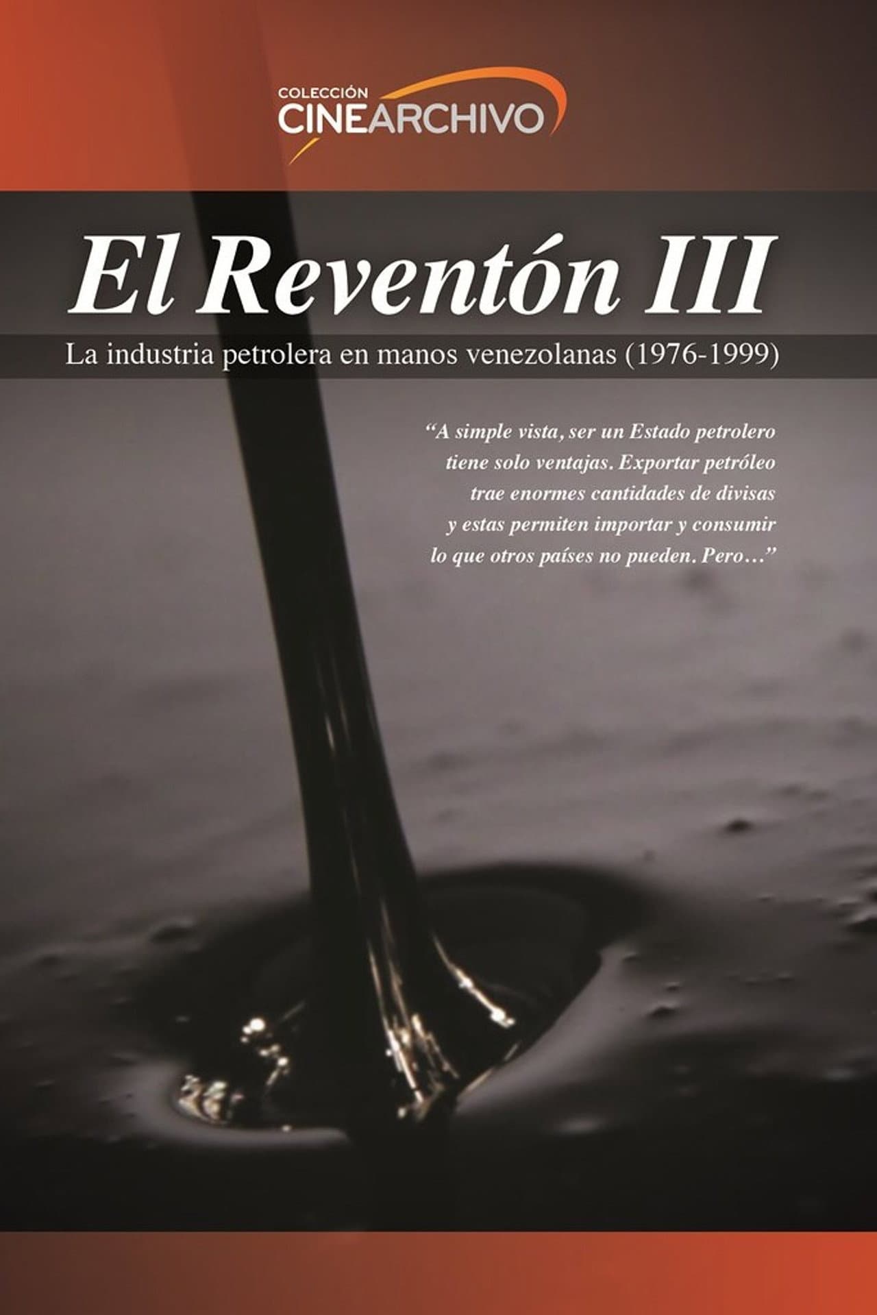 El Reventón III: La industria petrolera en manos venezolanas (1976 - 1999) preview 1