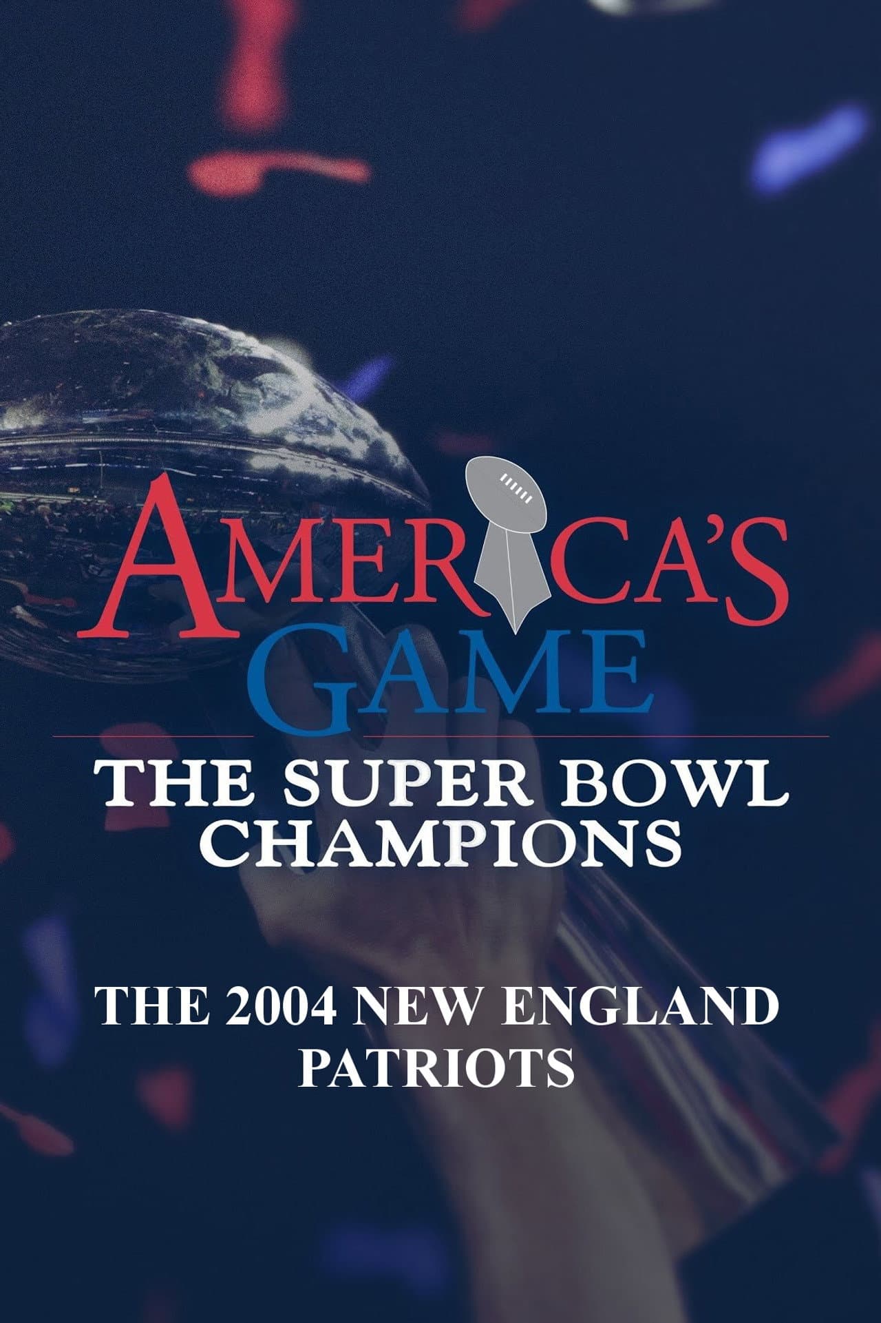 America's Game: 2004 New England Patriots preview 1