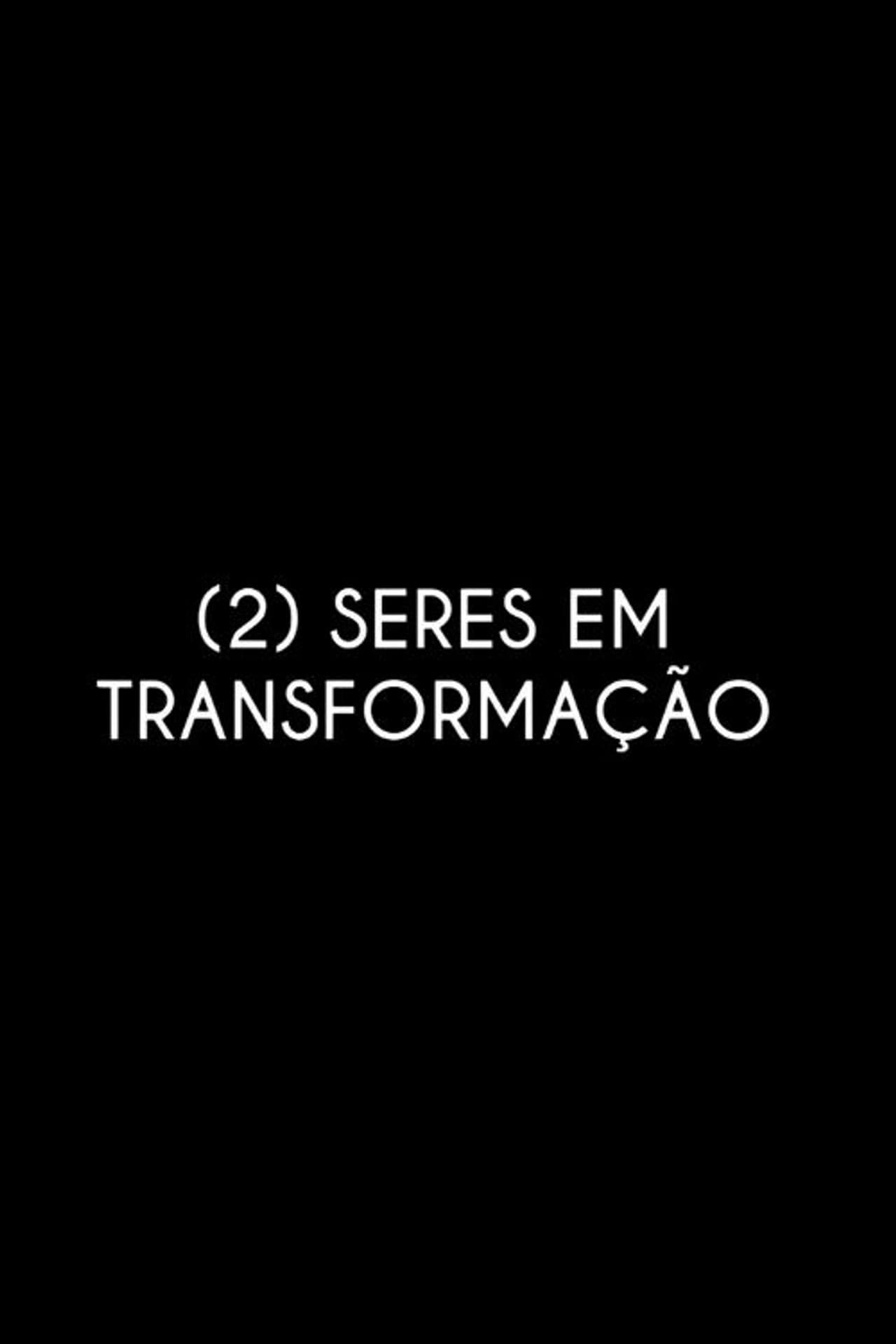 (2) Beings in Transformation preview 2