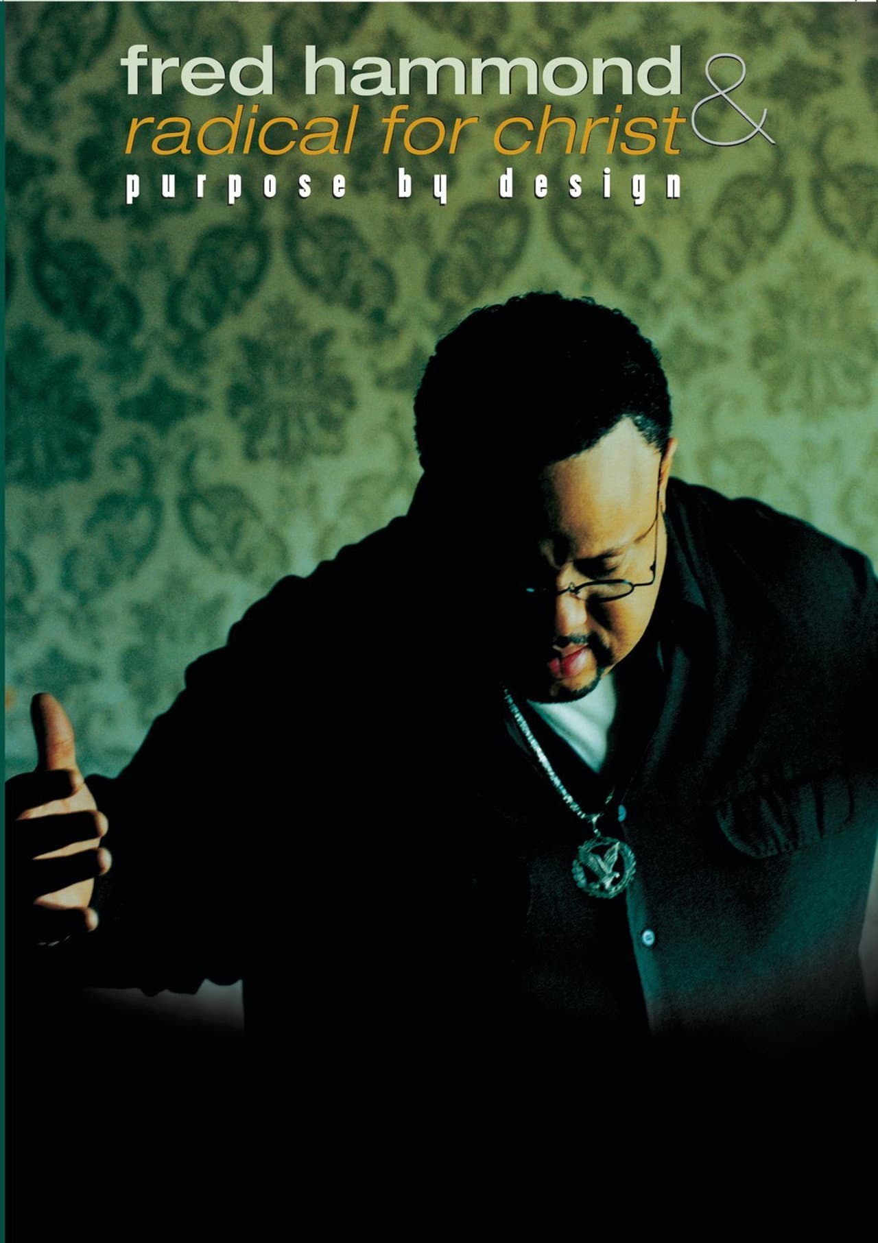 Fred Hammond and Radical for Christ: Purpose By Design preview 2