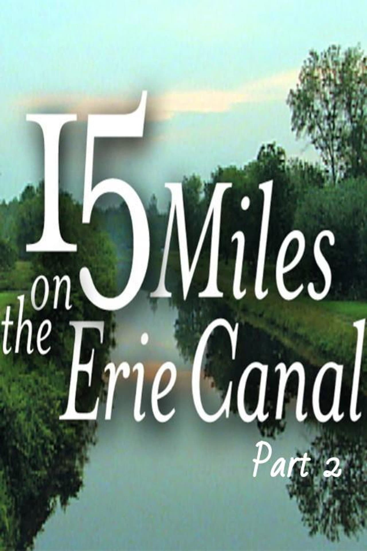 15 Miles On The Erie Canal (Part 2) preview 1