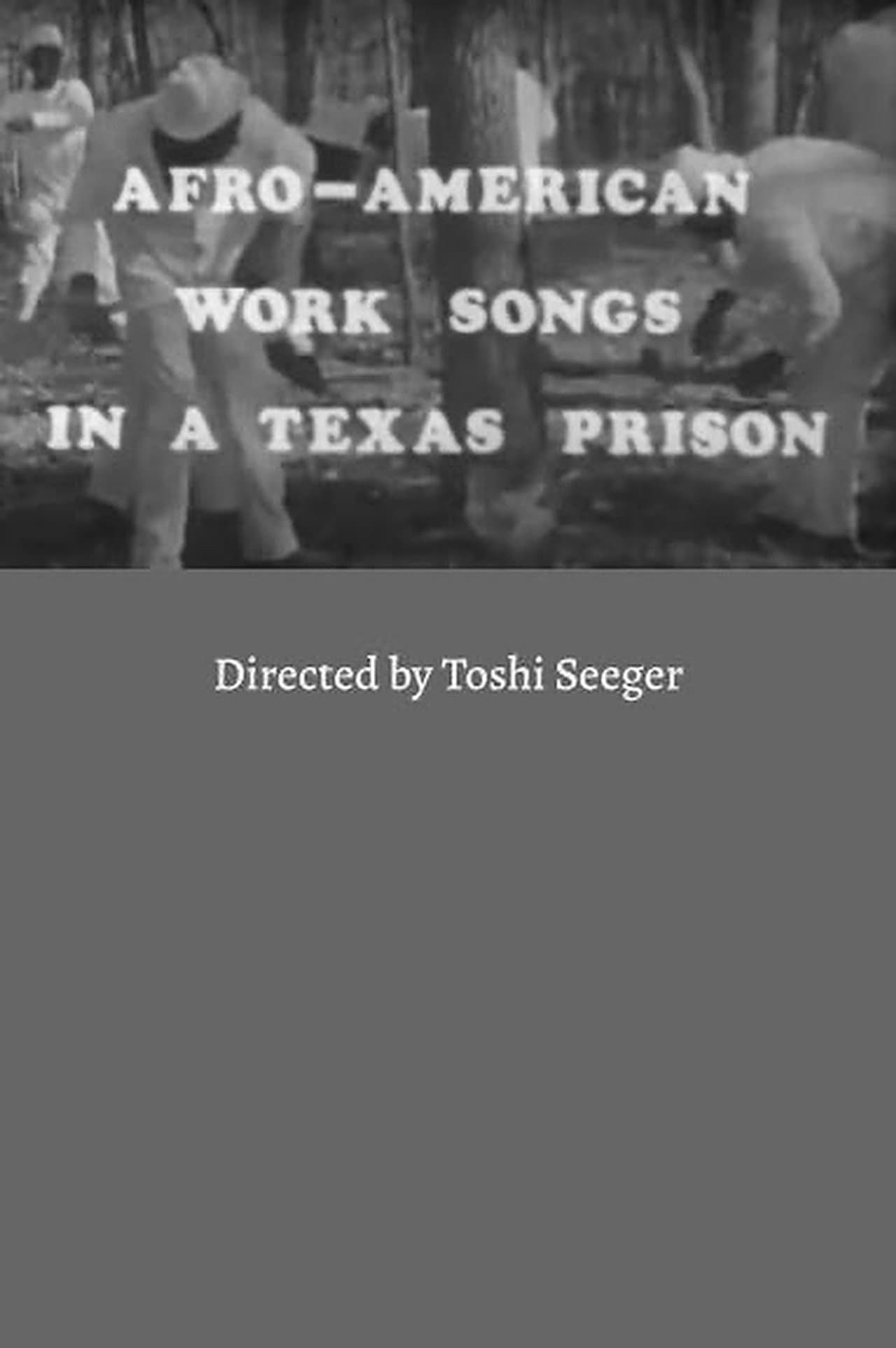 Afro-American Work Songs in a Texas Prison preview 1
