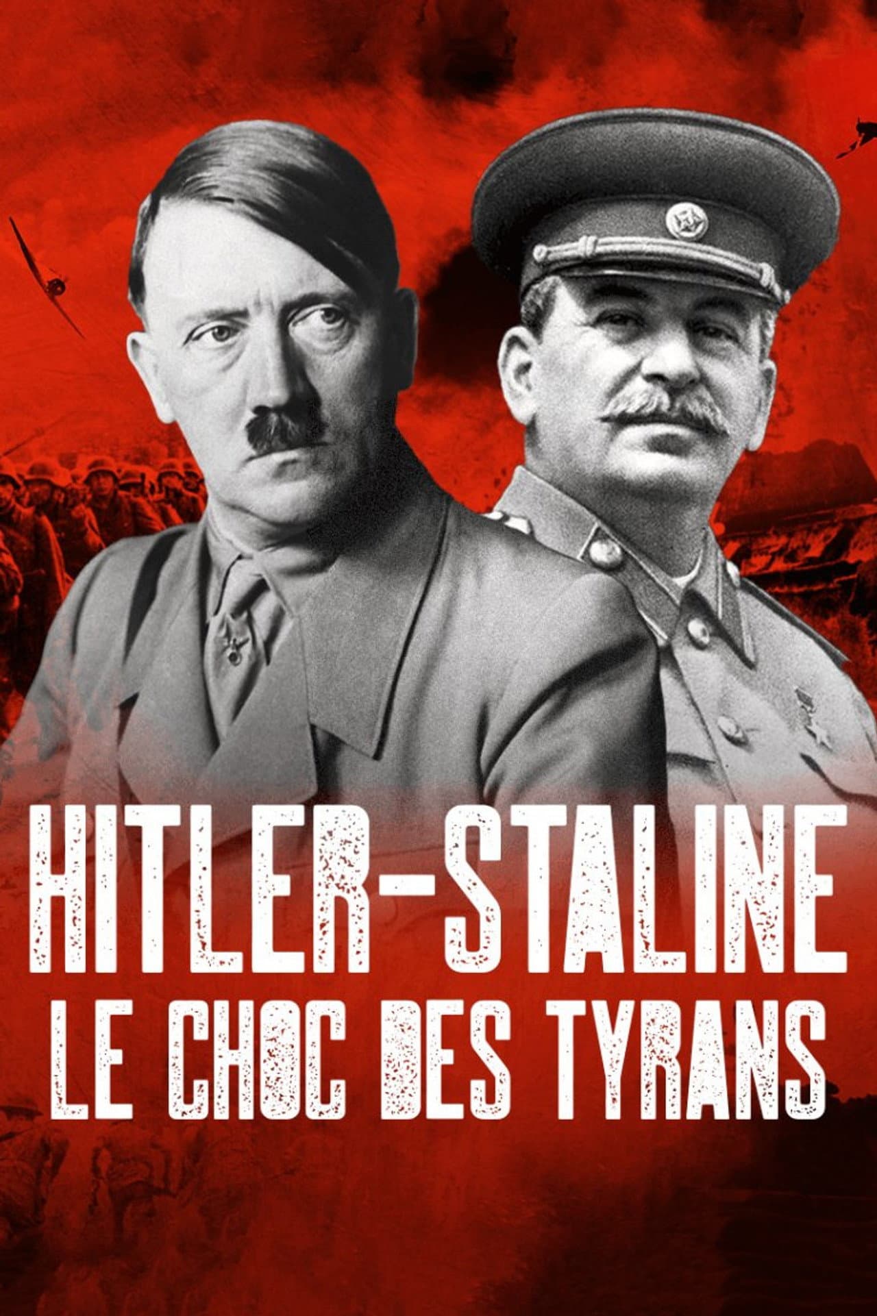 Hitler Staline, le choc des tyrans preview 2