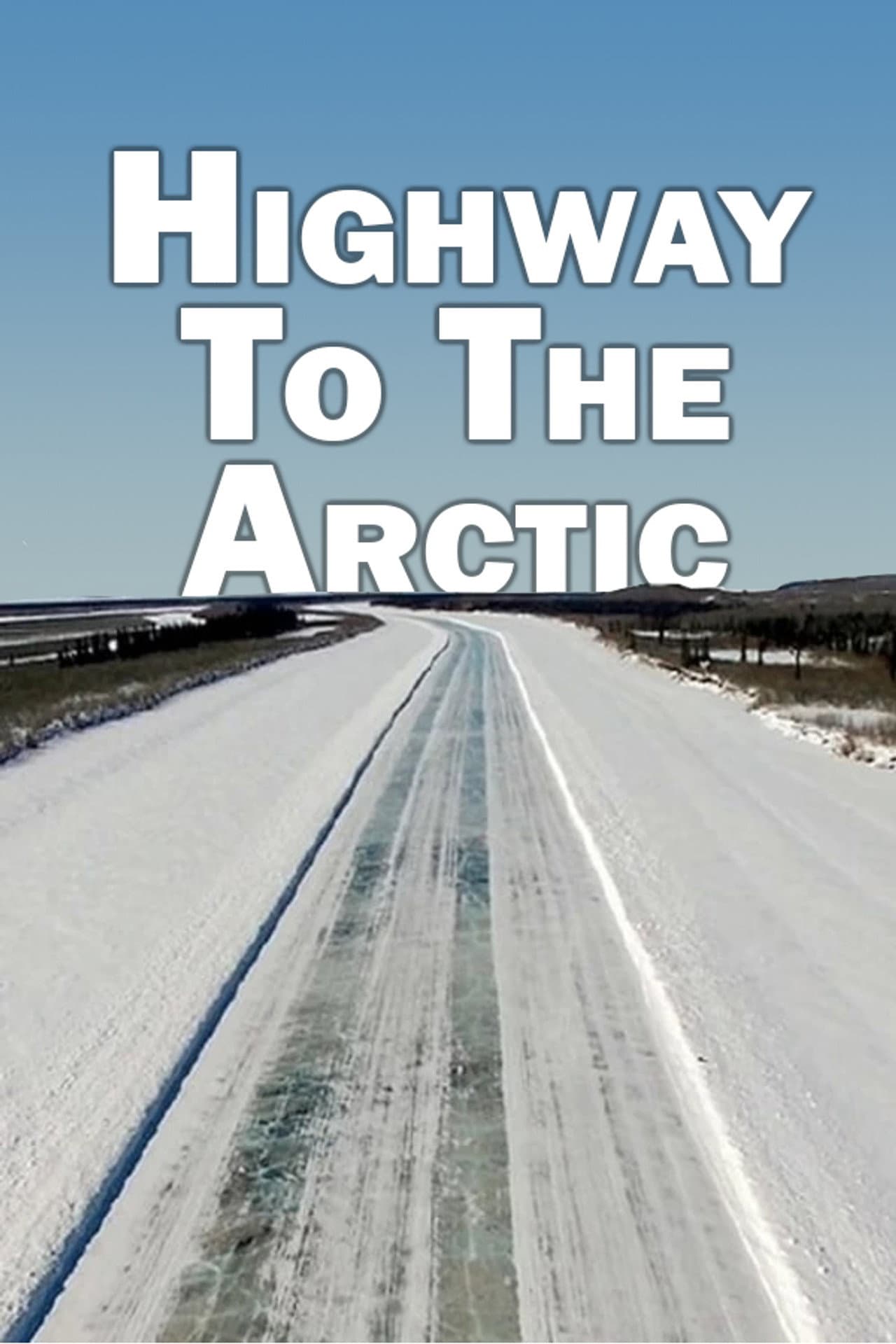 Highway to the Arctic preview 1