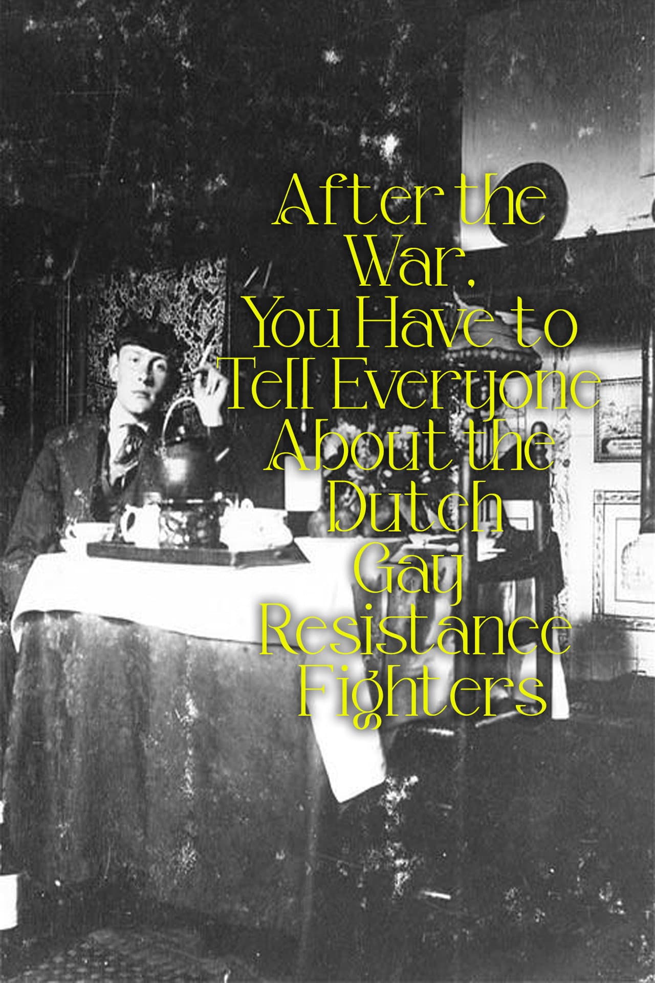 After the War, You Have to Tell Everyone About the Dutch Gay Resistance Fighters preview 1