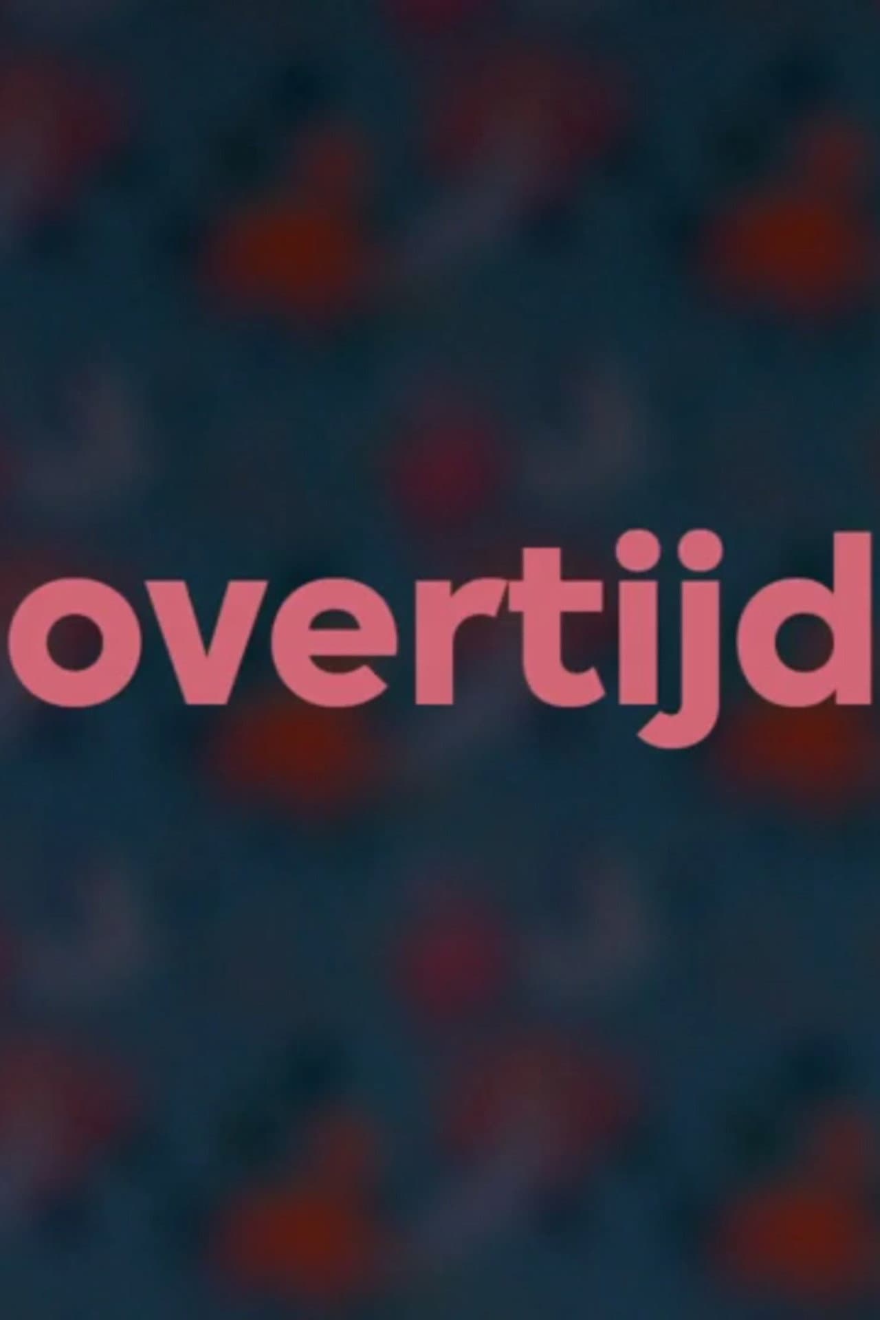 Overtijd preview 2