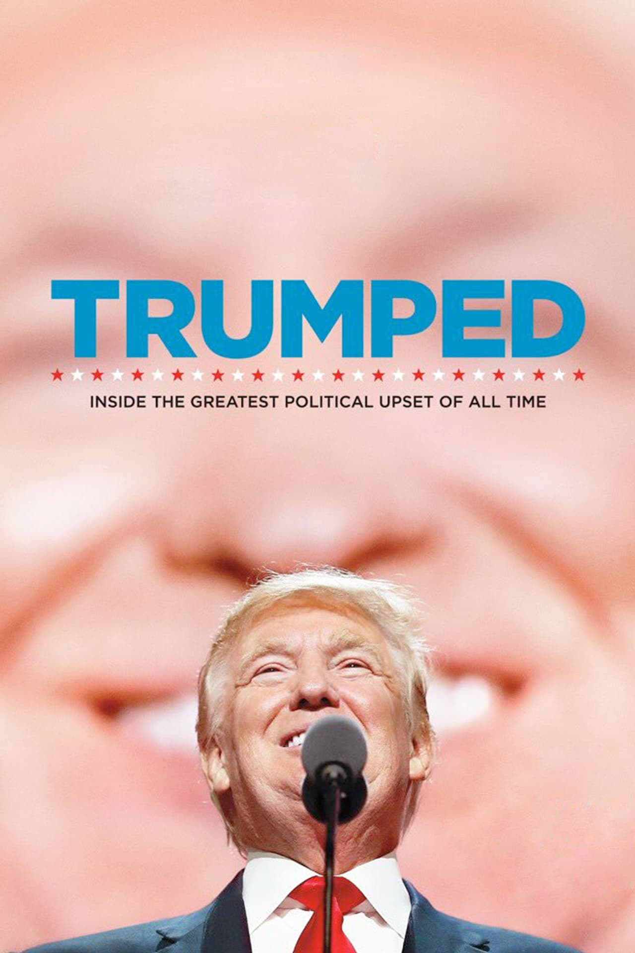 Trumped: Inside the Greatest Political Upset of All Time preview 2