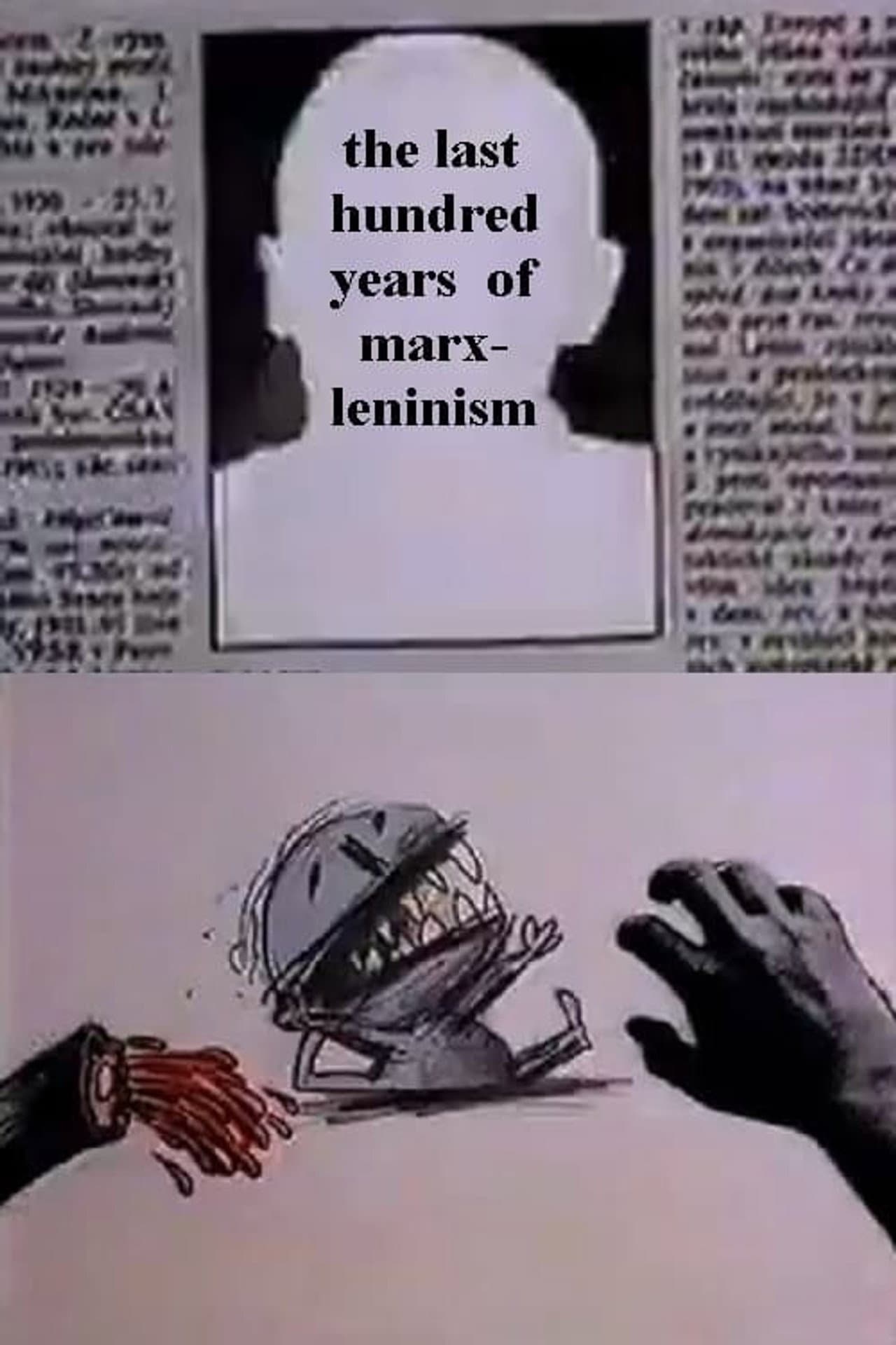 The Last Hundred Years of Marx-Leninism preview 1