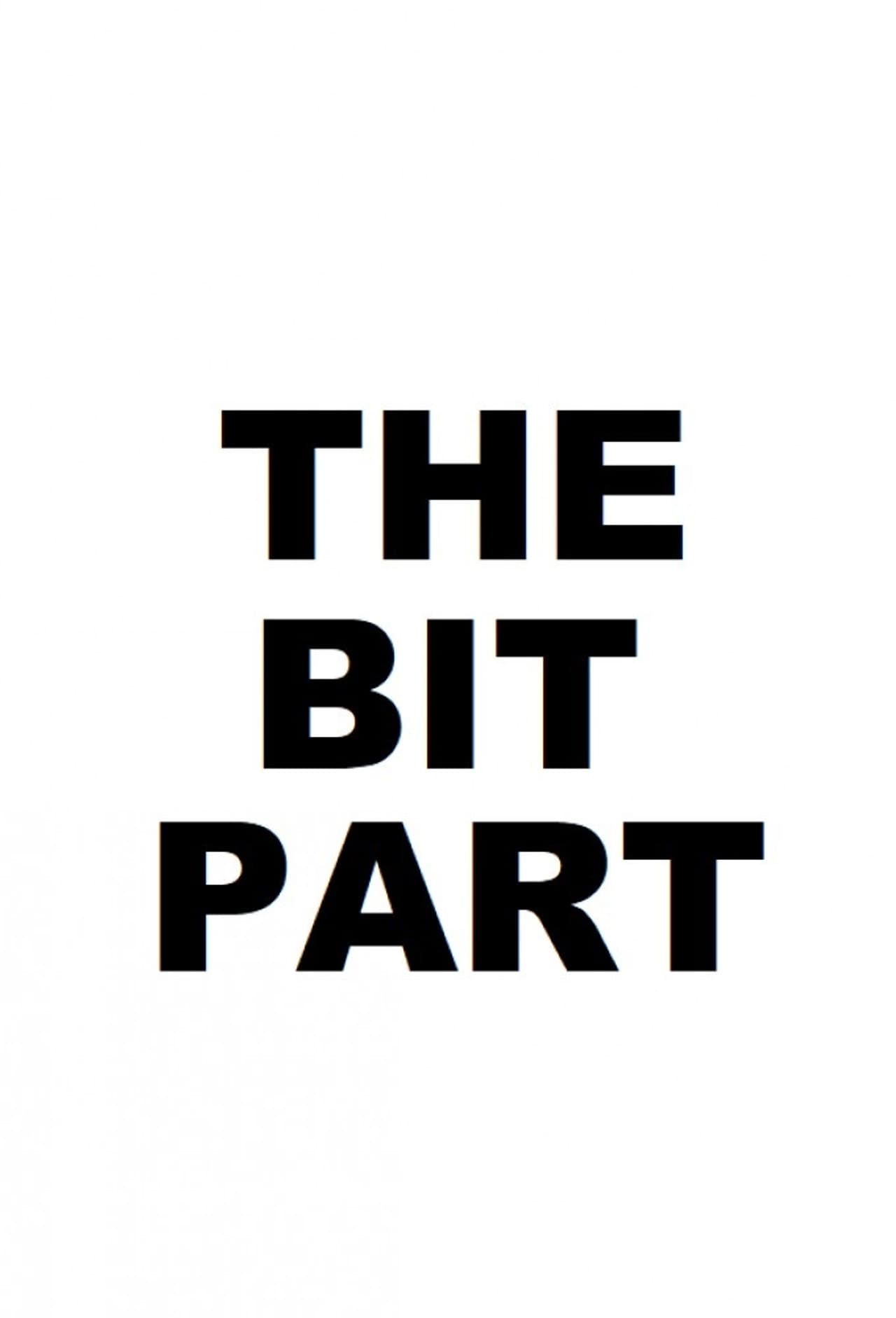 The Bit Part preview 1