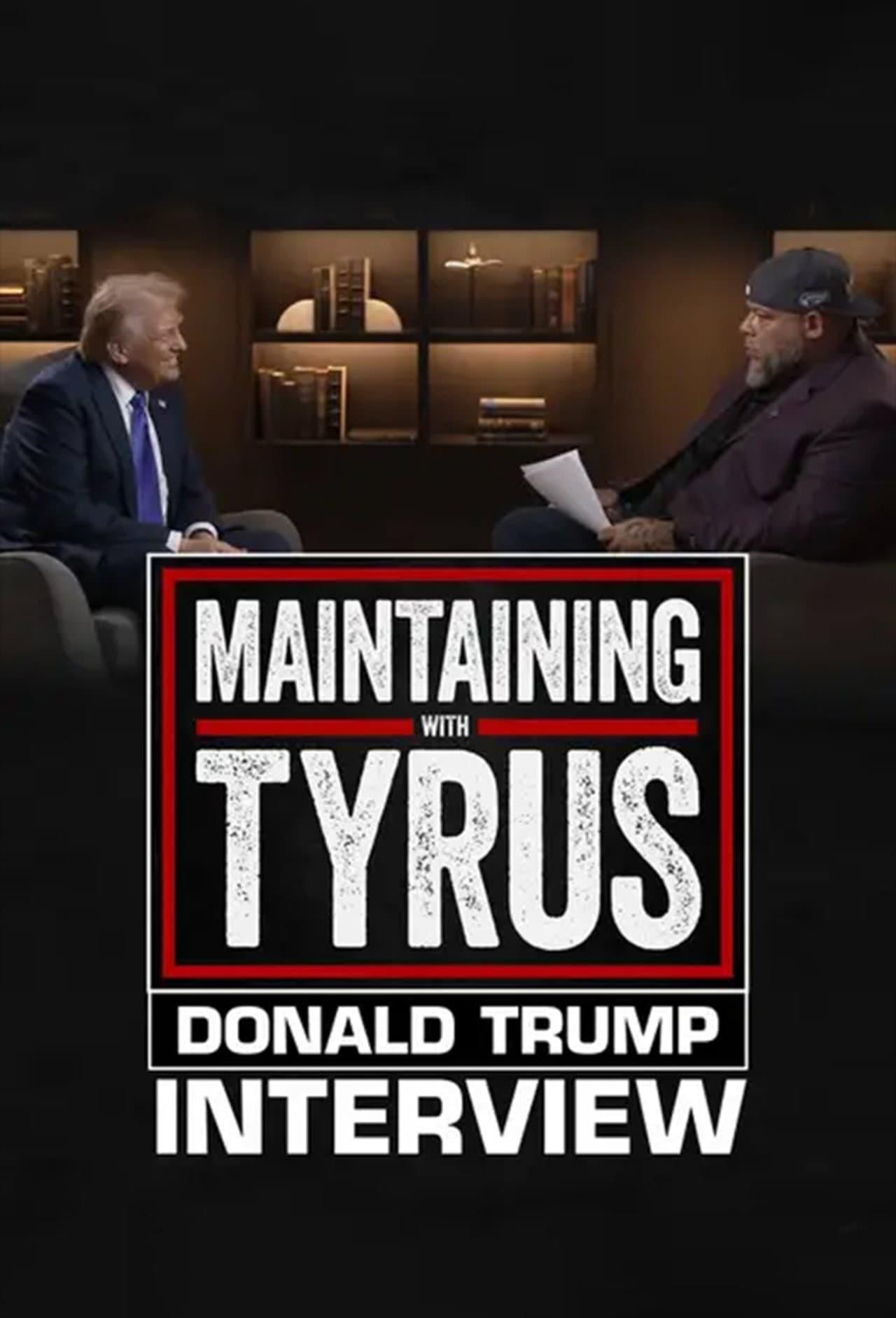 Maintaining With Tyrus: Donald Trump Interview preview 1