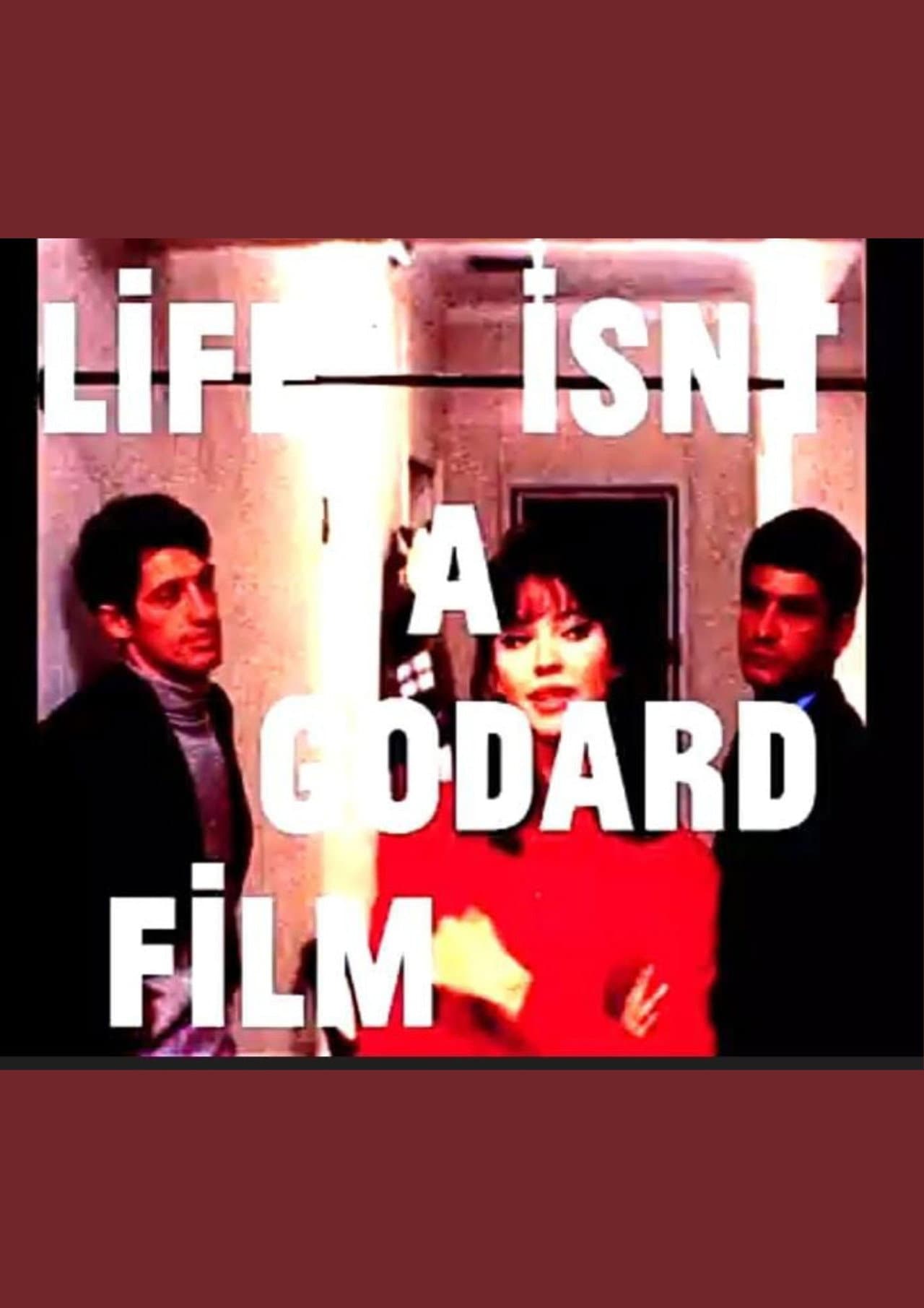 Life isn't a Godard Film preview 2