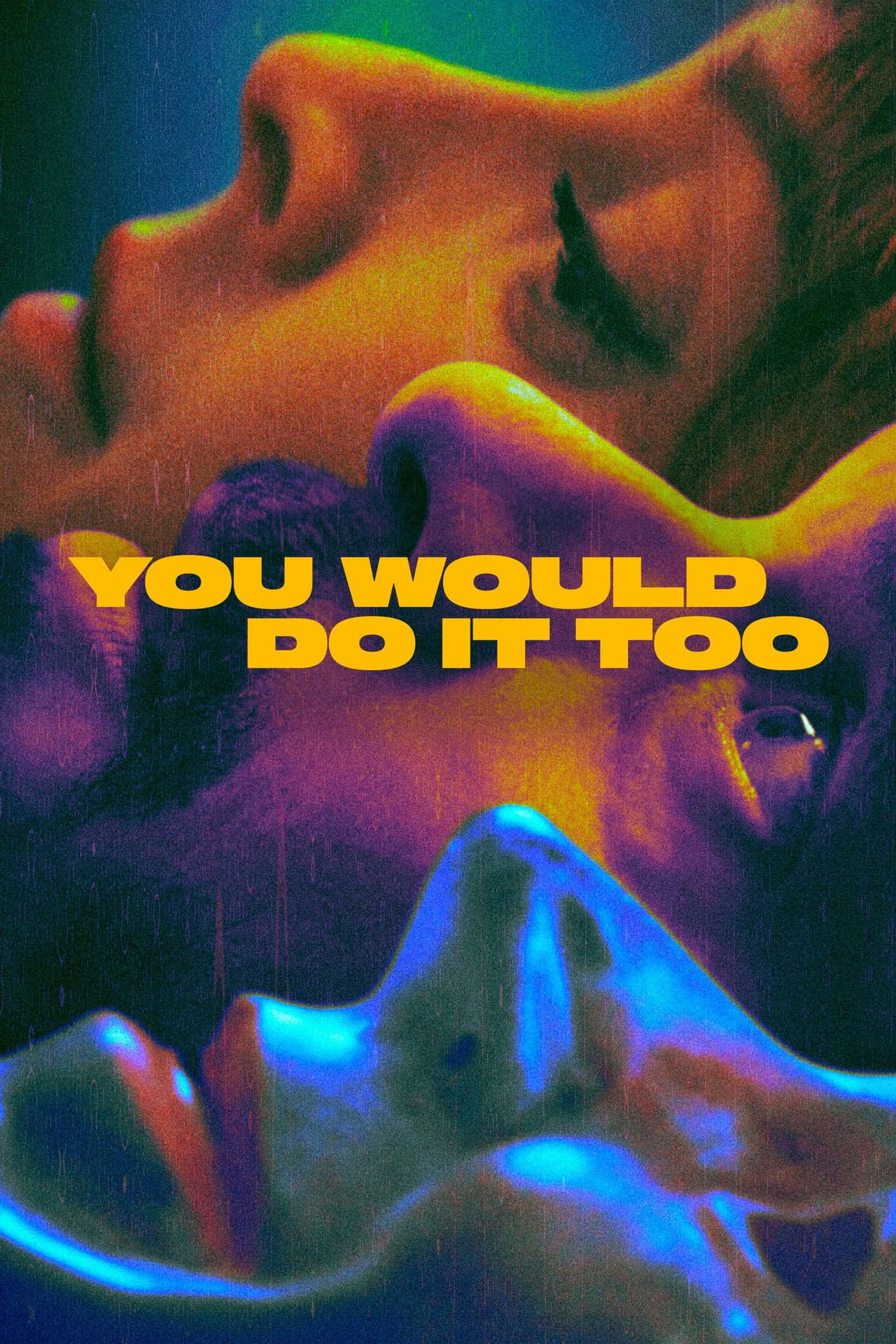 You Would Do It Too preview 2