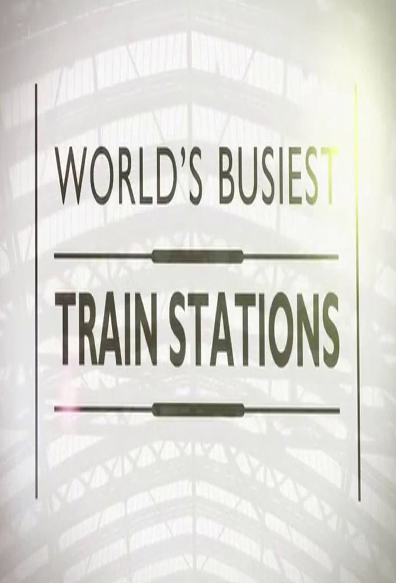 World's Busiest Train Stations preview 2