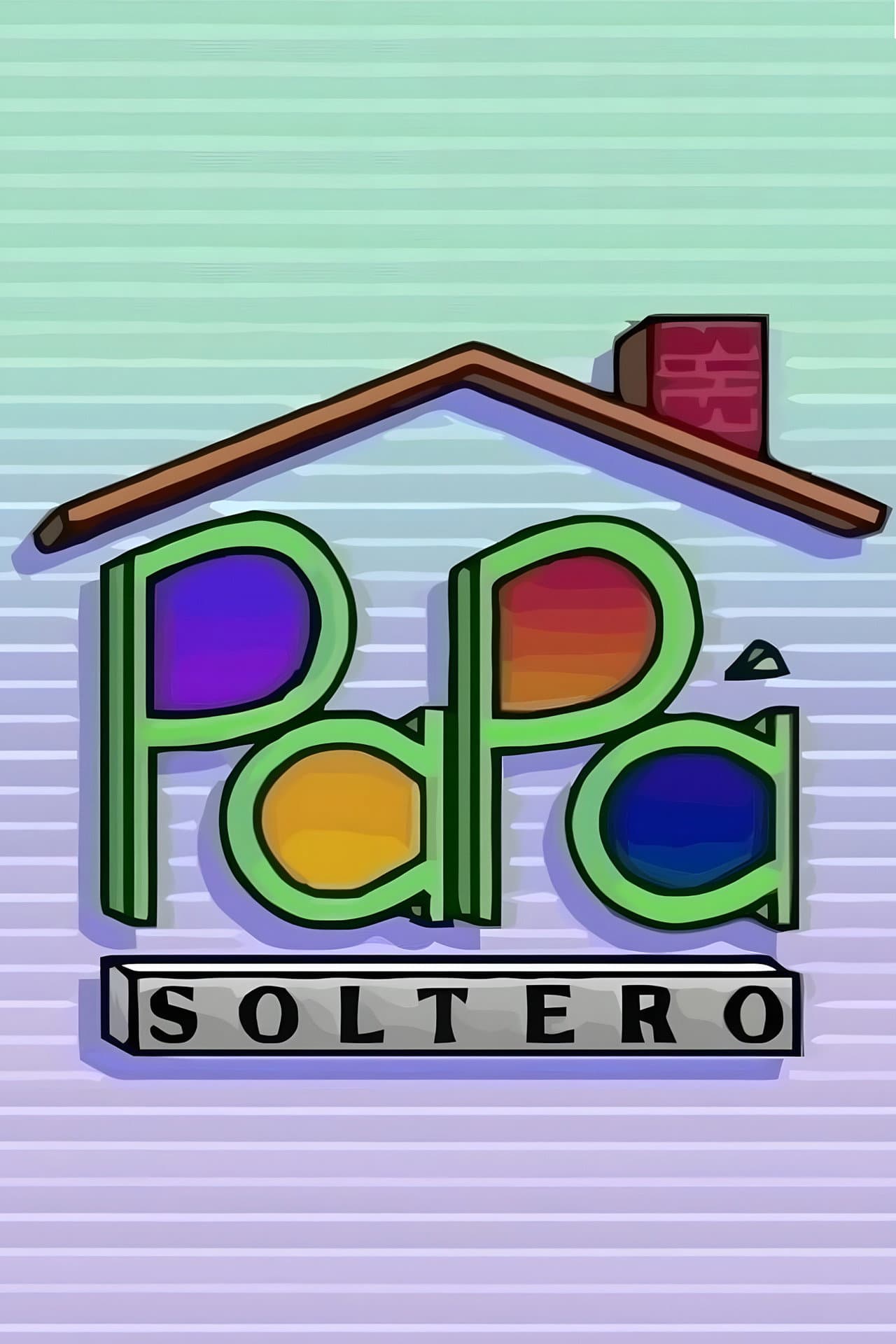 Papá Soltero preview 2