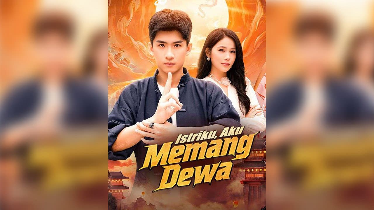 Istriku, Aku Memang Dewa