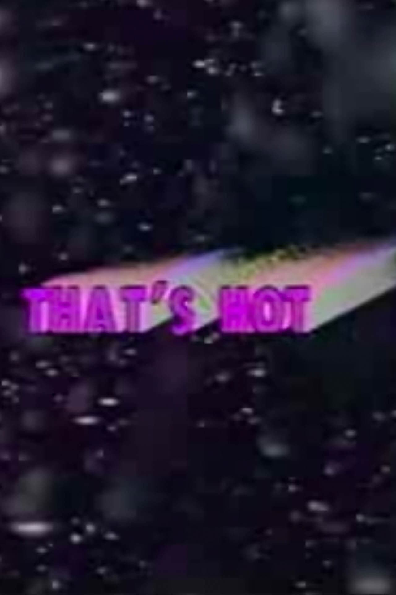 That's Hot preview 1