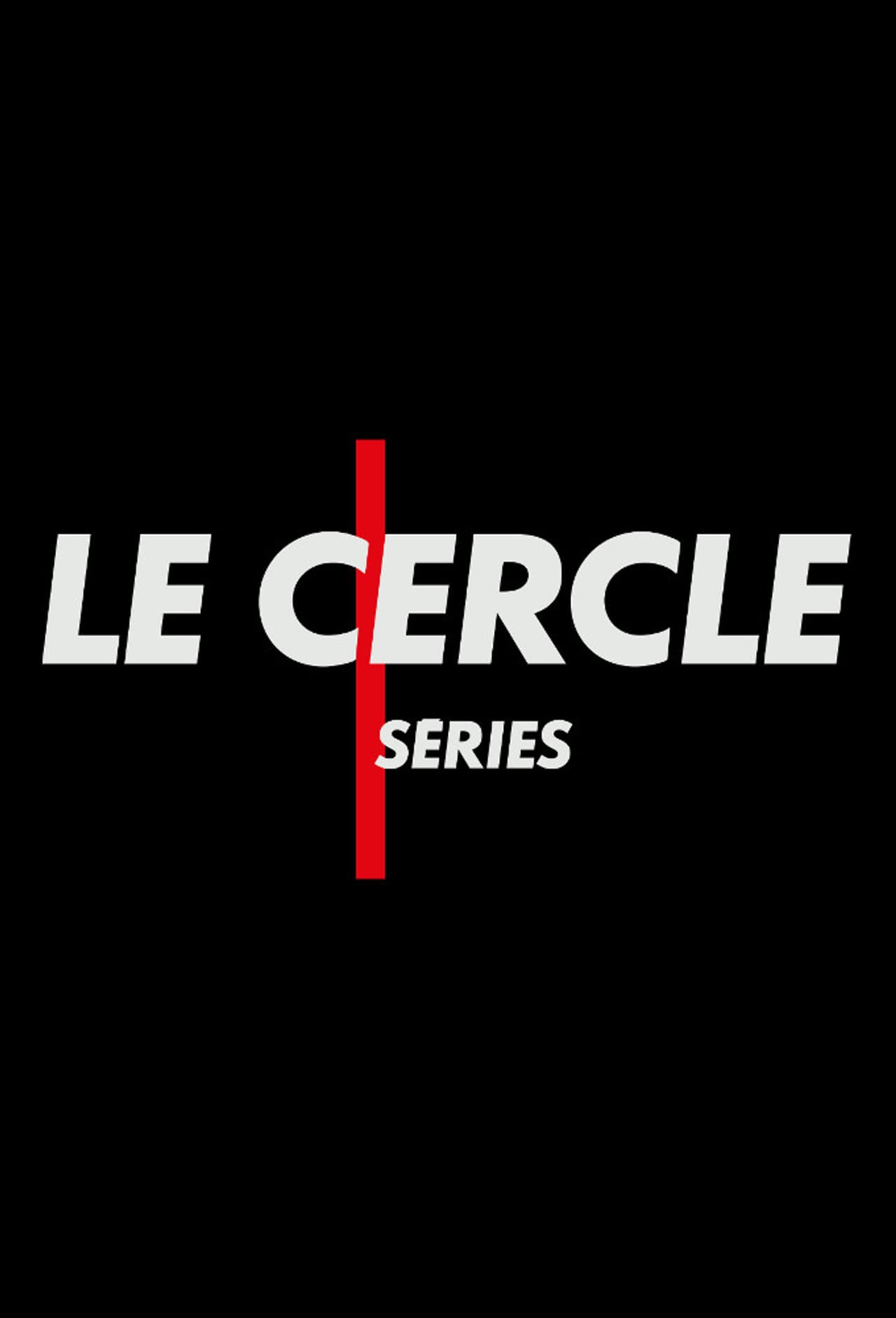 Le Cercle Séries preview 2