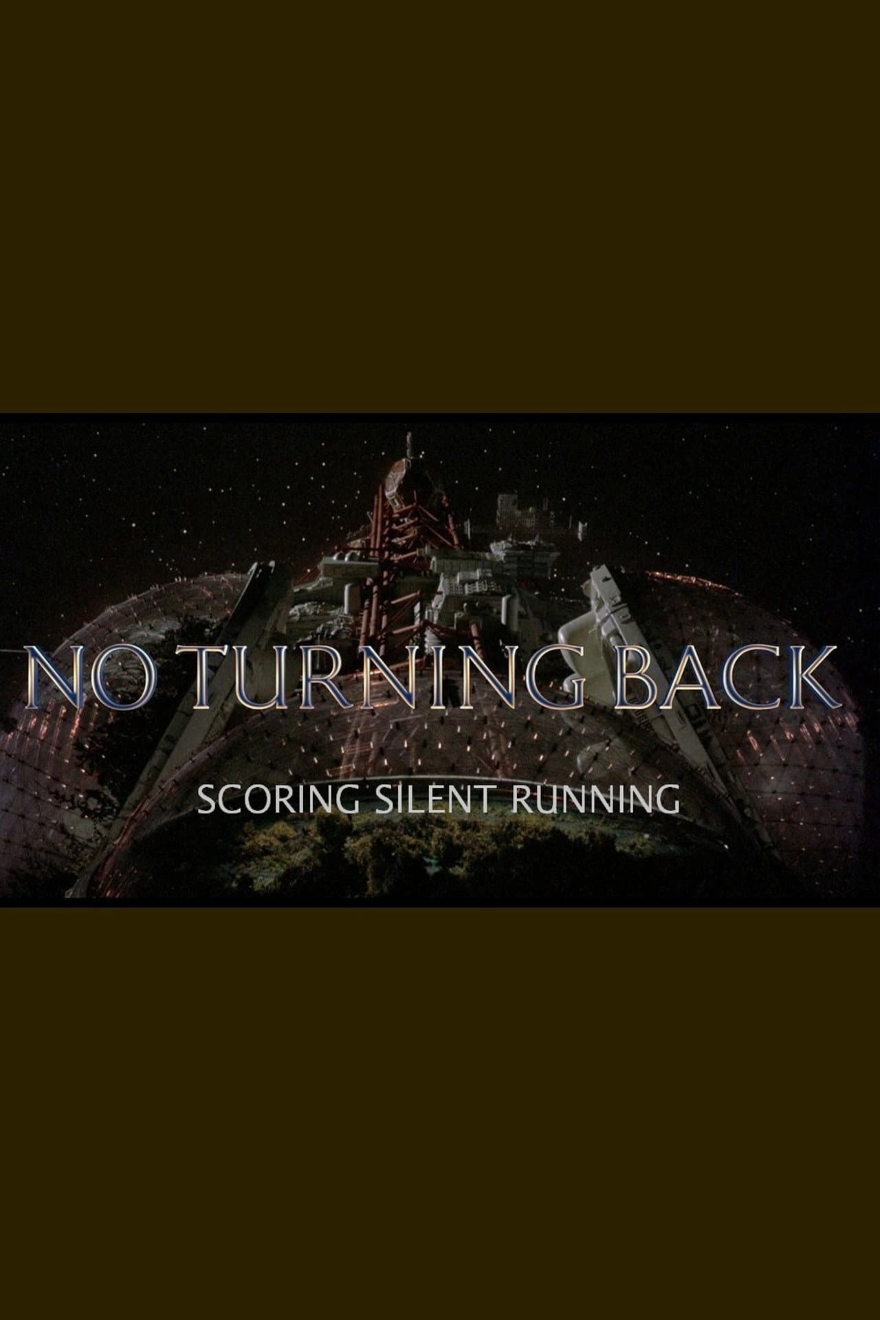 No Turning Back: Scoring Silent Running preview 1