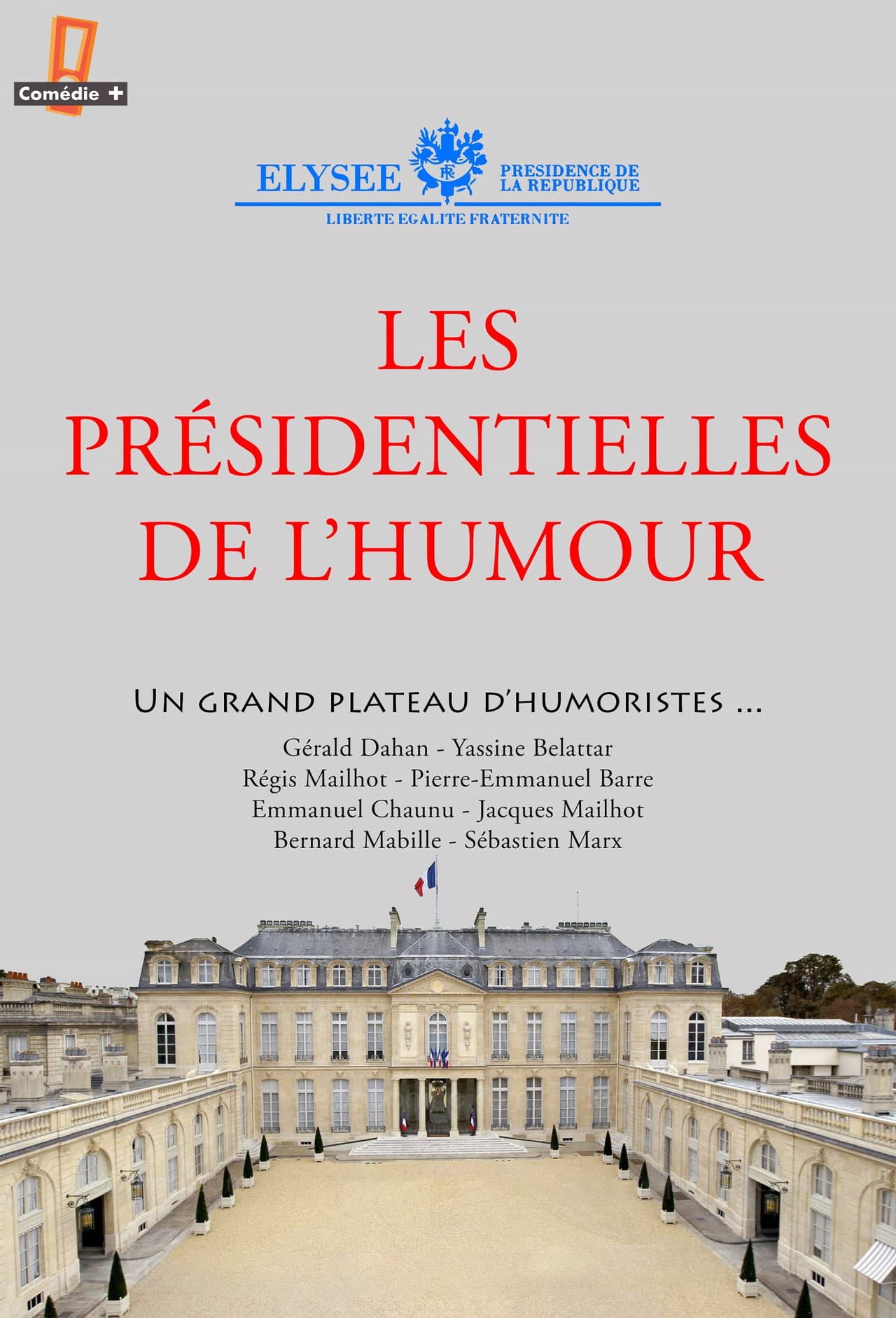 Les présidentielles de l'humour preview 1